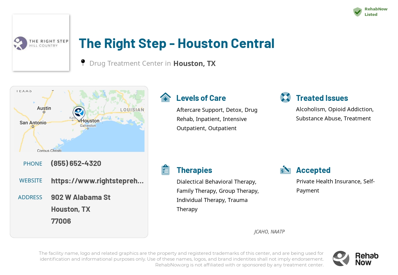 Helpful reference information for The Right Step - Houston Central, a drug treatment center in Texas located at: 902 W Alabama St, Houston, TX 77006, including phone numbers, official website, and more. Listed briefly is an overview of Levels of Care, Therapies Offered, Issues Treated, and accepted forms of Payment Methods.