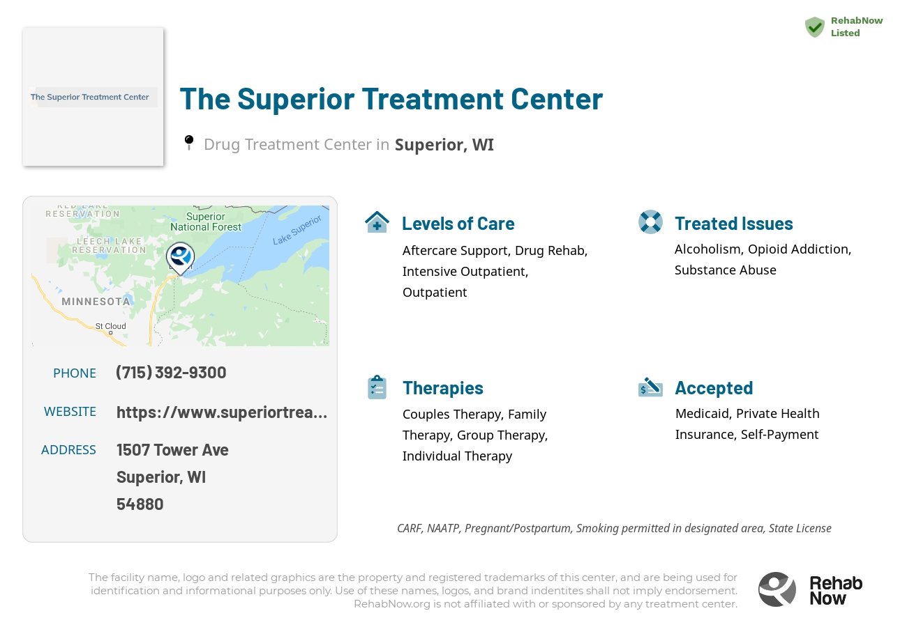 Helpful reference information for The Superior Treatment Center, a drug treatment center in Wisconsin located at: 1507 Tower Ave, Superior, WI 54880, including phone numbers, official website, and more. Listed briefly is an overview of Levels of Care, Therapies Offered, Issues Treated, and accepted forms of Payment Methods.