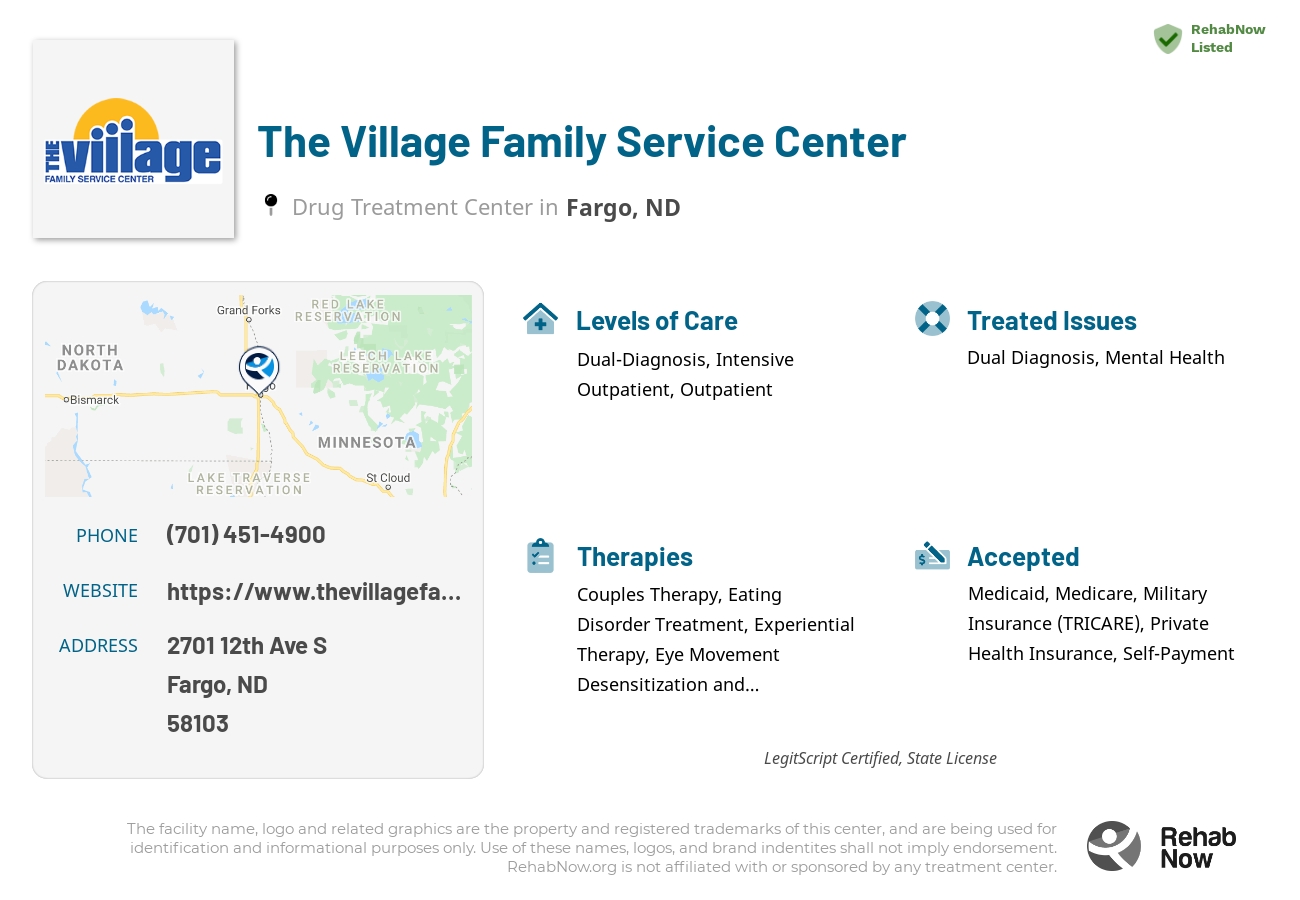 Helpful reference information for The Village Family Service Center, a drug treatment center in North Dakota located at: 2701 2701 12th Ave S, Fargo, ND 58103, including phone numbers, official website, and more. Listed briefly is an overview of Levels of Care, Therapies Offered, Issues Treated, and accepted forms of Payment Methods.
