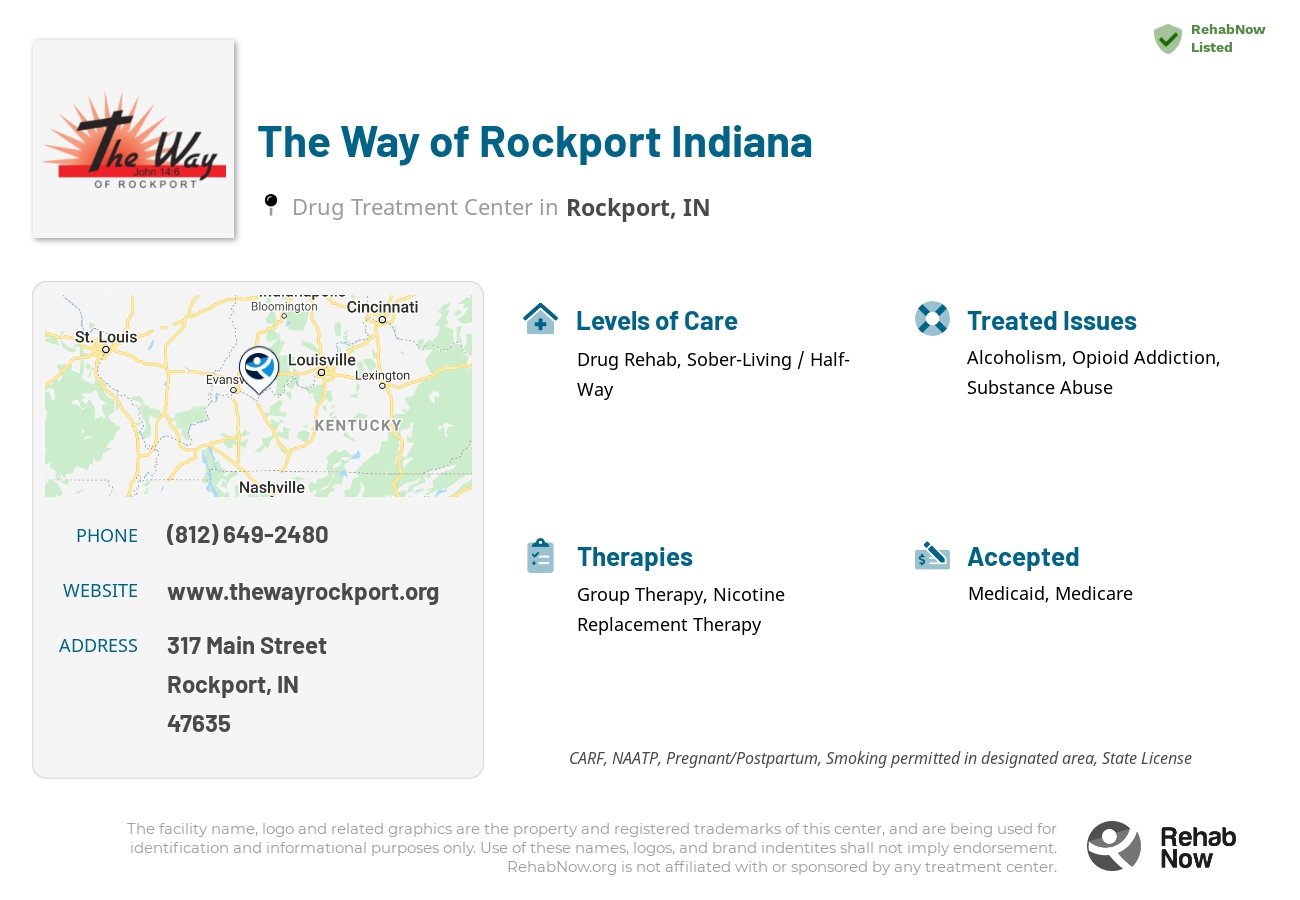 Helpful reference information for The Way of Rockport Indiana, a drug treatment center in Indiana located at: 317 Main Street, Rockport, IN, 47635, including phone numbers, official website, and more. Listed briefly is an overview of Levels of Care, Therapies Offered, Issues Treated, and accepted forms of Payment Methods.