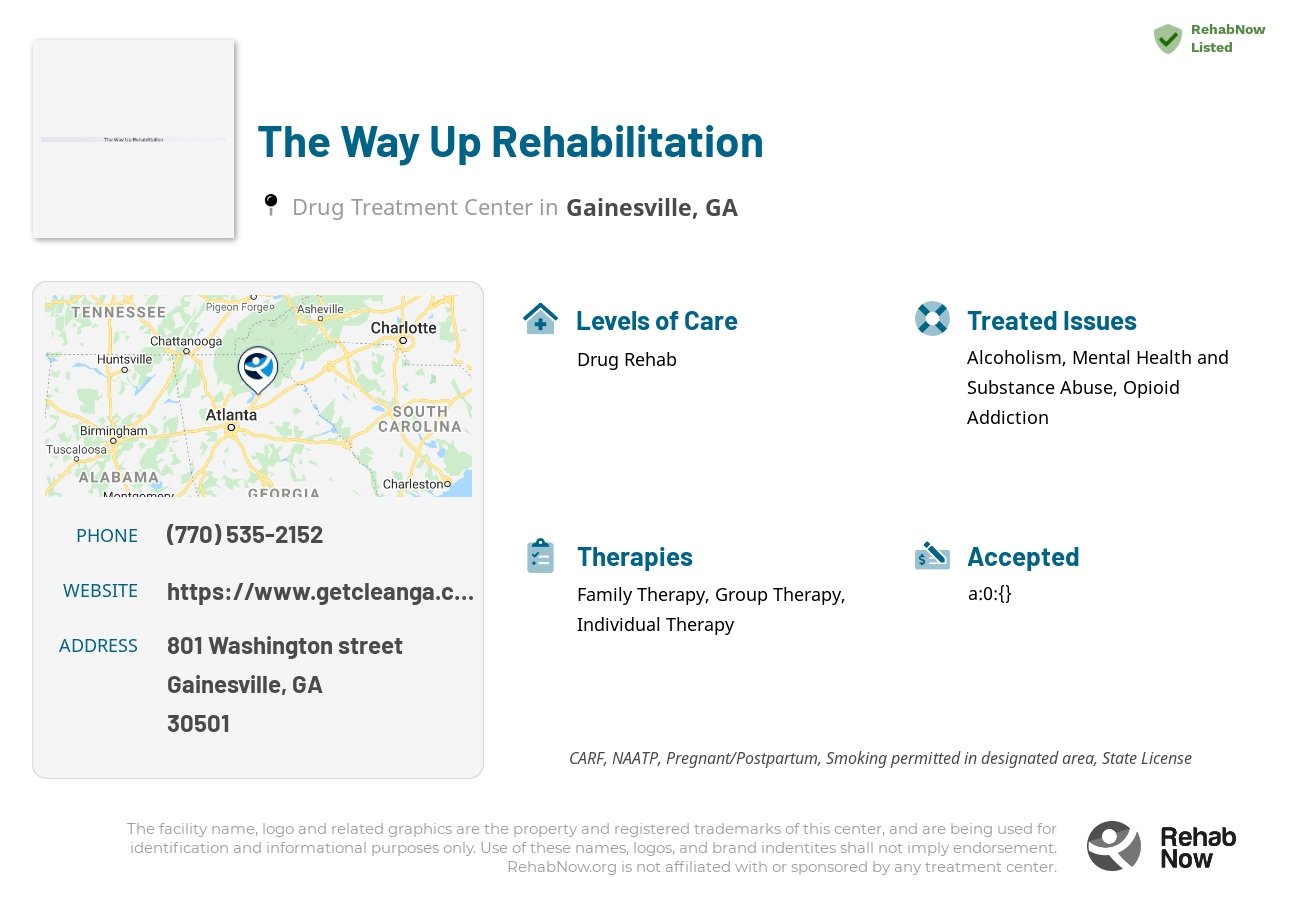 Helpful reference information for The Way Up Rehabilitation, a drug treatment center in Georgia located at: 801 801 Washington street, Gainesville, GA 30501, including phone numbers, official website, and more. Listed briefly is an overview of Levels of Care, Therapies Offered, Issues Treated, and accepted forms of Payment Methods.
