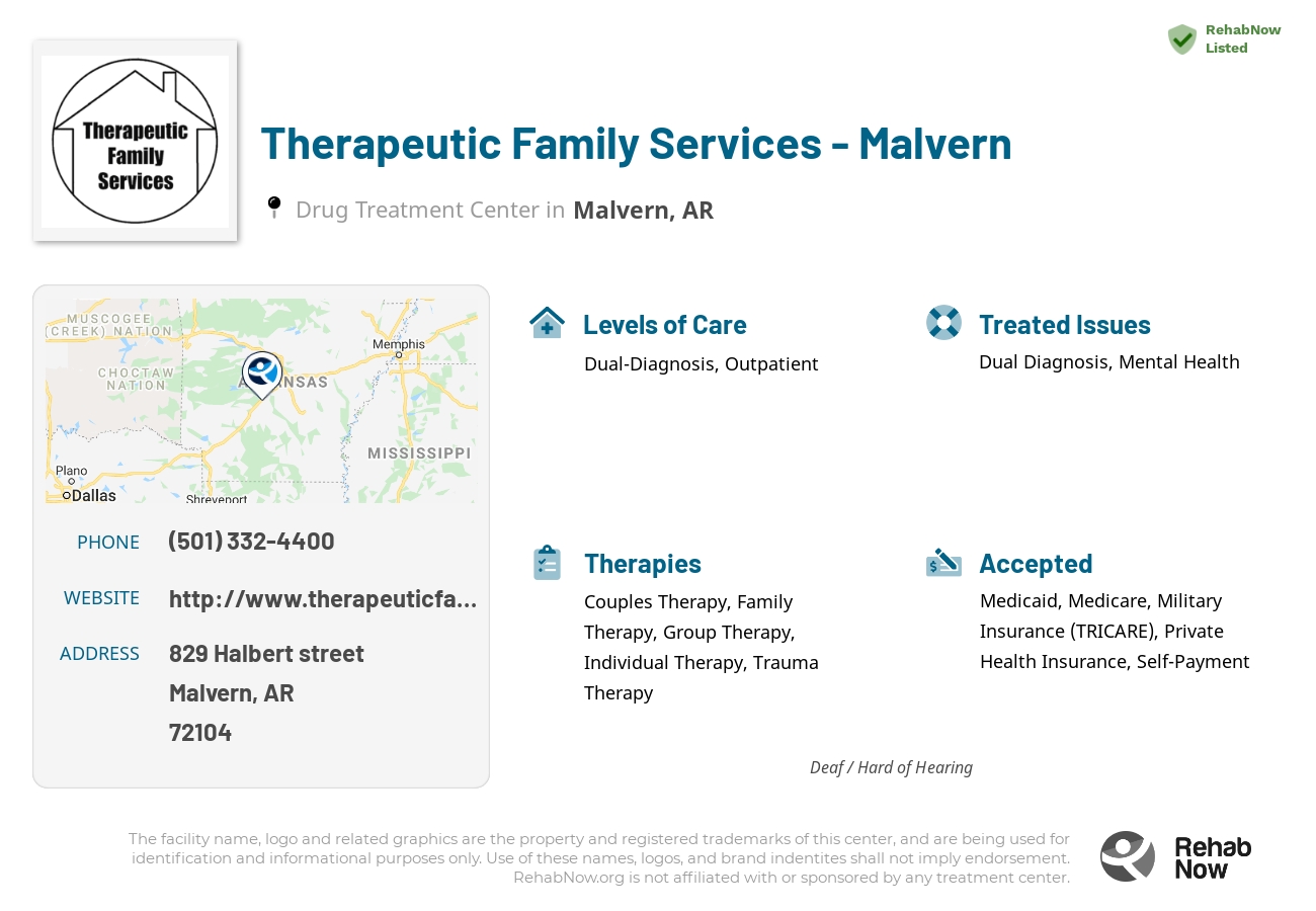 Helpful reference information for Therapeutic Family Services - Malvern, a drug treatment center in Arkansas located at: 829 Halbert street, Malvern, AR, 72104, including phone numbers, official website, and more. Listed briefly is an overview of Levels of Care, Therapies Offered, Issues Treated, and accepted forms of Payment Methods.