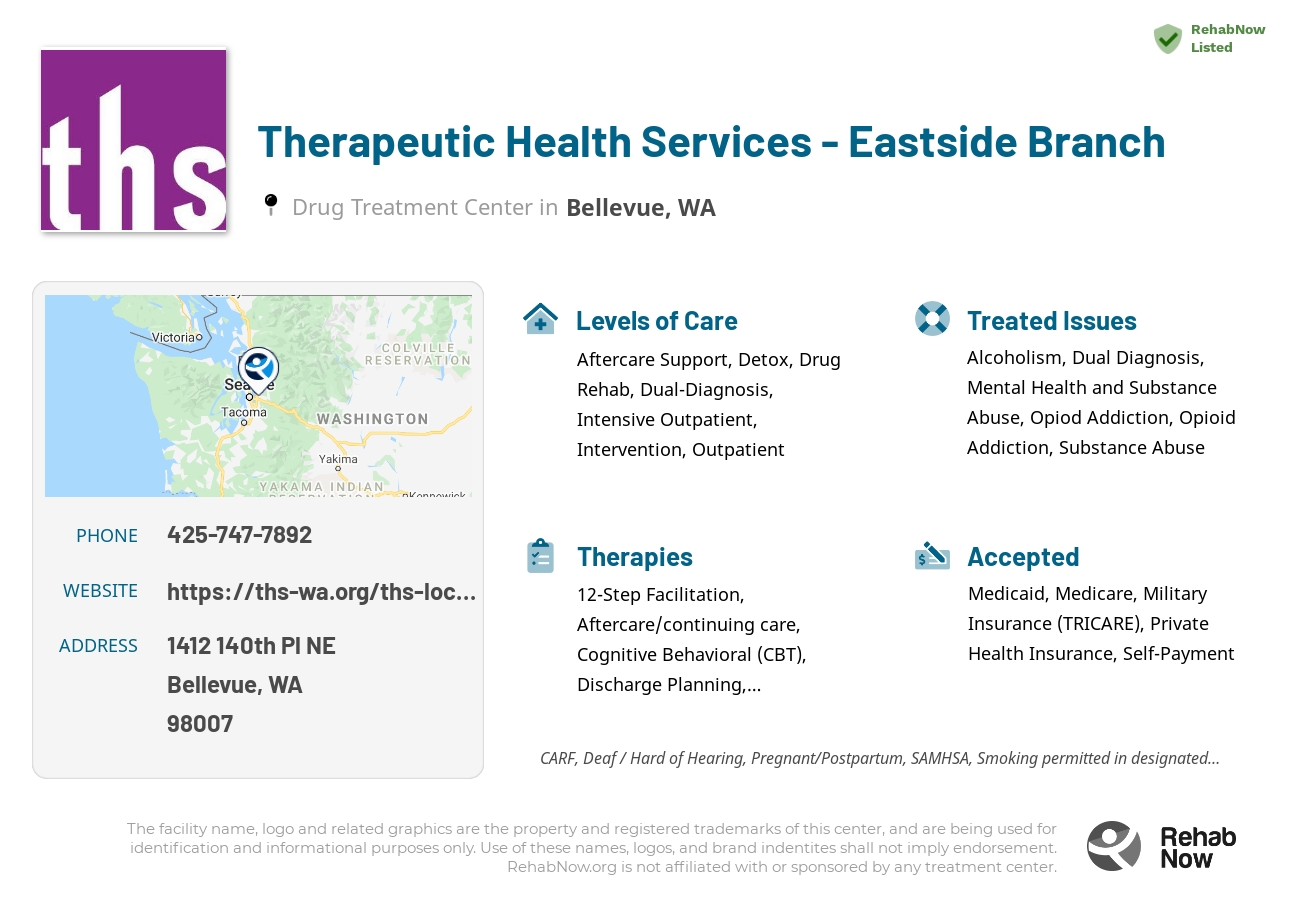Helpful reference information for Therapeutic Health Services - Eastside Branch, a drug treatment center in Washington located at: 1412 140th Pl NE, Bellevue, WA 98007, including phone numbers, official website, and more. Listed briefly is an overview of Levels of Care, Therapies Offered, Issues Treated, and accepted forms of Payment Methods.