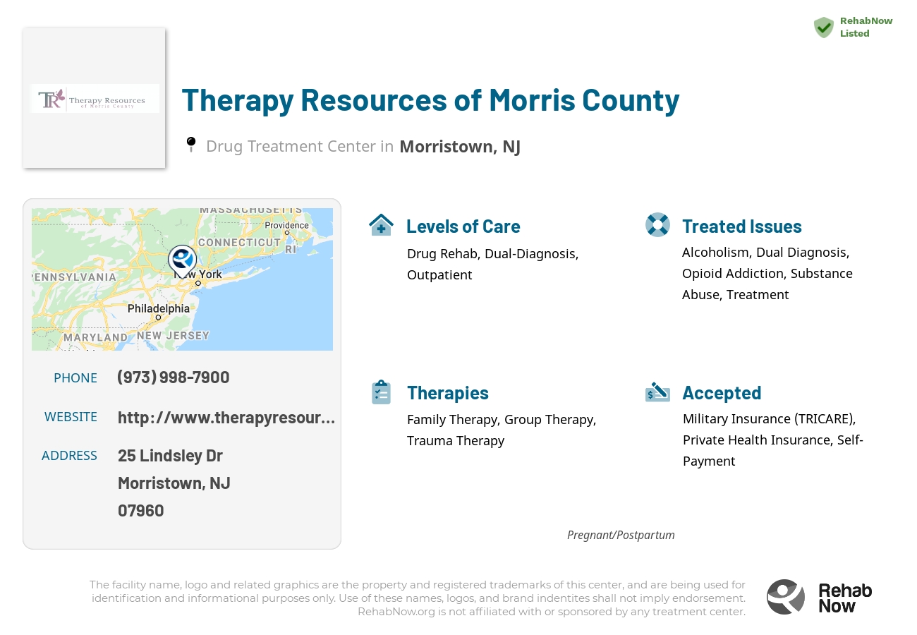 Helpful reference information for Therapy Resources of Morris County, a drug treatment center in New Jersey located at: 25 Lindsley Dr, Morristown, NJ 07960, including phone numbers, official website, and more. Listed briefly is an overview of Levels of Care, Therapies Offered, Issues Treated, and accepted forms of Payment Methods.