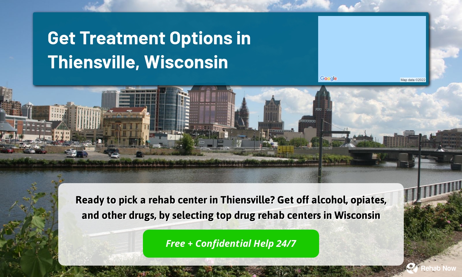 Ready to pick a rehab center in Thiensville? Get off alcohol, opiates, and other drugs, by selecting top drug rehab centers in Wisconsin