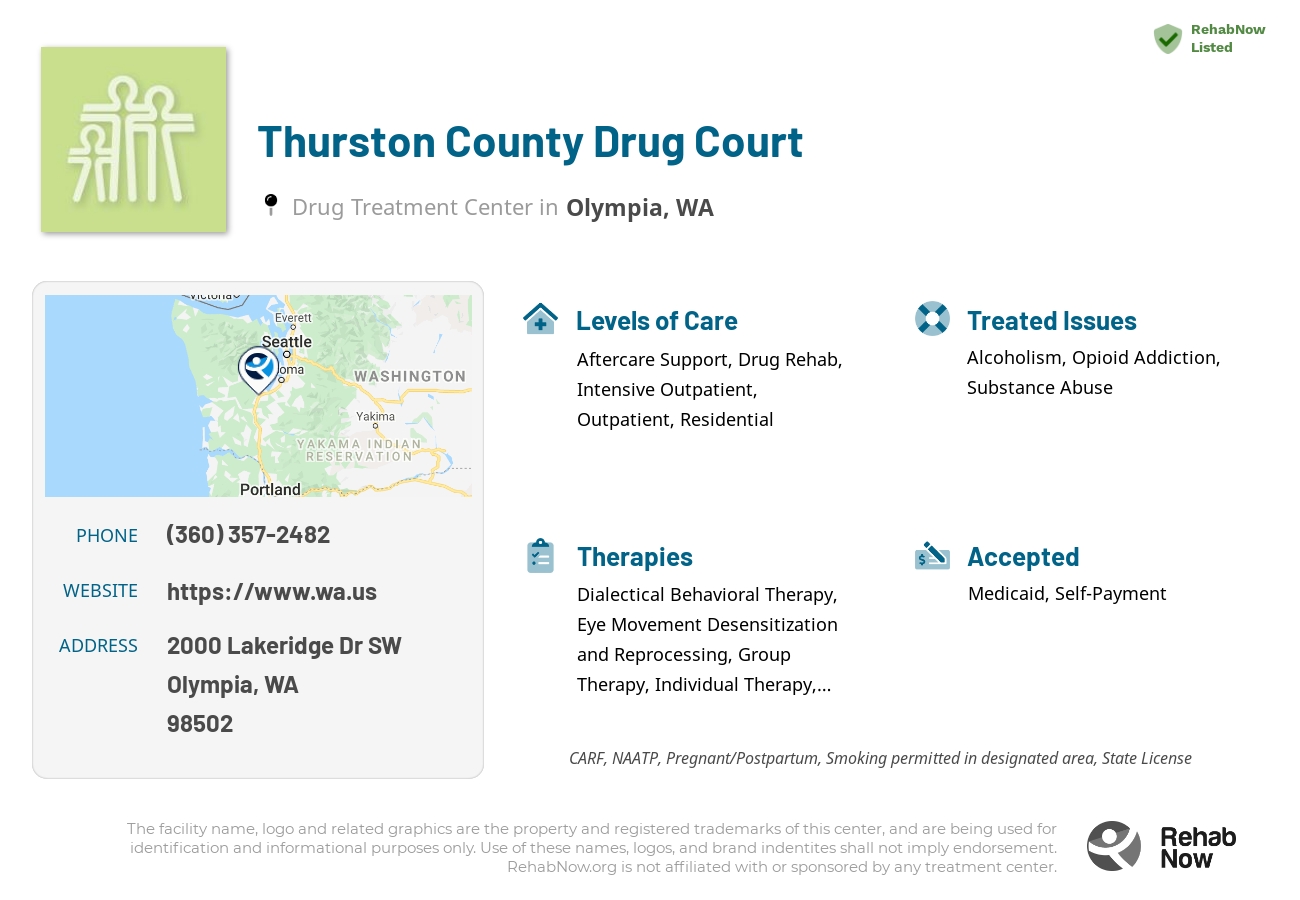 Helpful reference information for Thurston County Drug Court, a drug treatment center in Washington located at: 2000 Lakeridge Dr SW, Olympia, WA 98502, including phone numbers, official website, and more. Listed briefly is an overview of Levels of Care, Therapies Offered, Issues Treated, and accepted forms of Payment Methods.