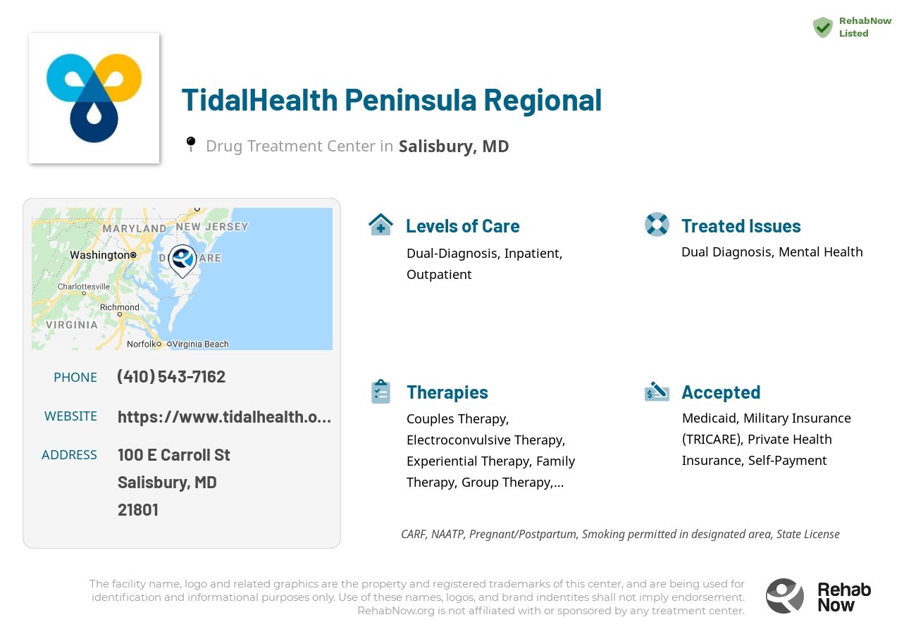 Helpful reference information for TidalHealth Peninsula Regional, a drug treatment center in Maryland located at: 100 E Carroll St, Salisbury, MD 21801, including phone numbers, official website, and more. Listed briefly is an overview of Levels of Care, Therapies Offered, Issues Treated, and accepted forms of Payment Methods.