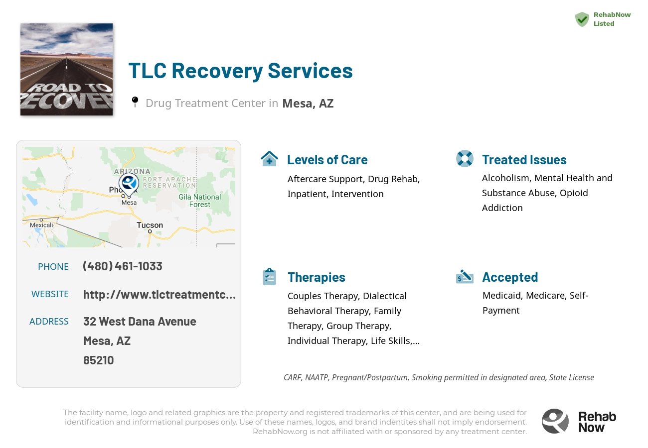 Helpful reference information for TLC Recovery Services, a drug treatment center in Arizona located at: 32 West Dana Avenue, Mesa, AZ, 85210, including phone numbers, official website, and more. Listed briefly is an overview of Levels of Care, Therapies Offered, Issues Treated, and accepted forms of Payment Methods.