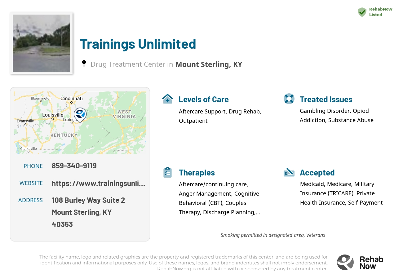 Helpful reference information for Trainings Unlimited, a drug treatment center in Kentucky located at: 108 Burley Way Suite 2, Mount Sterling, KY 40353, including phone numbers, official website, and more. Listed briefly is an overview of Levels of Care, Therapies Offered, Issues Treated, and accepted forms of Payment Methods.