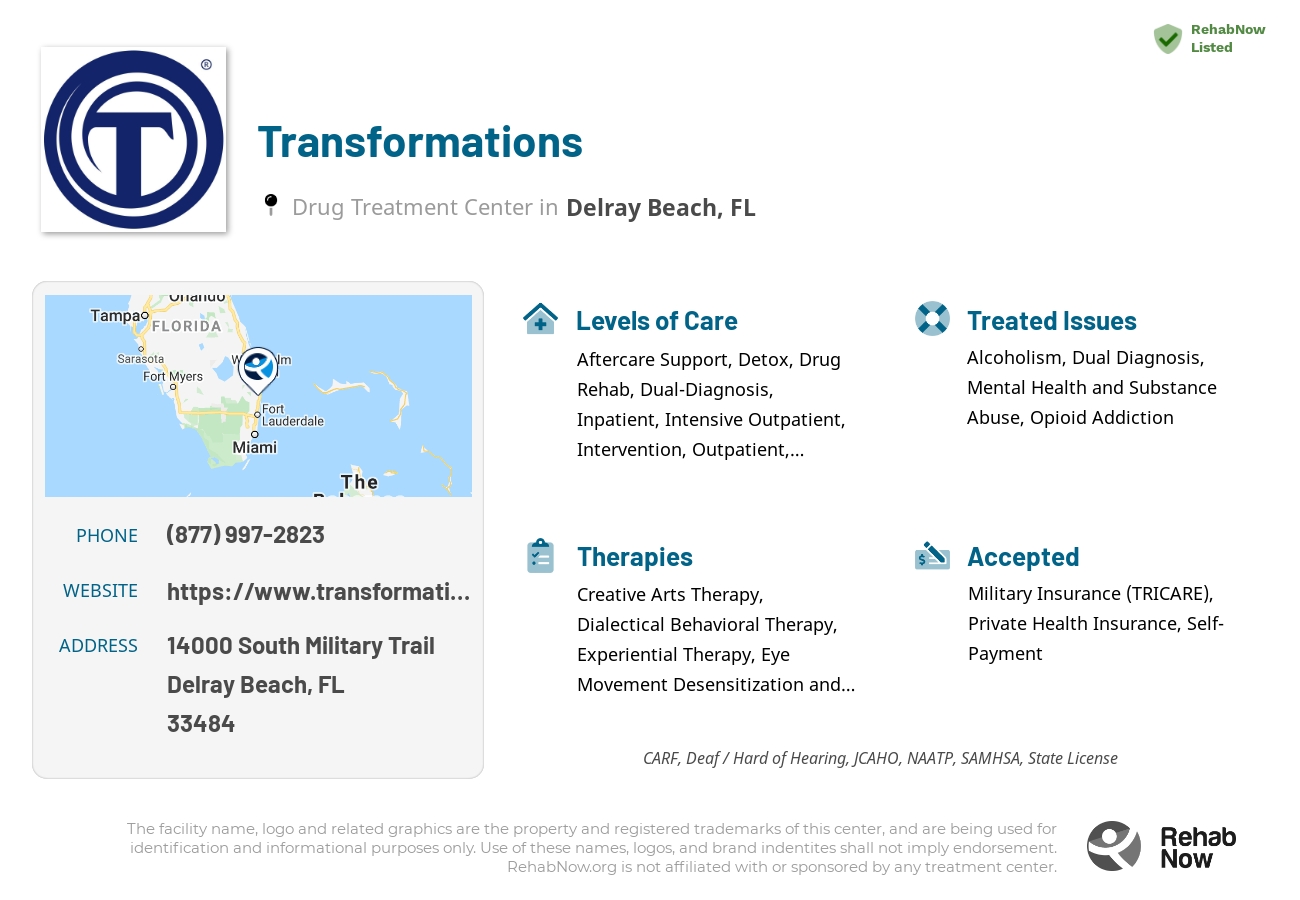 Helpful reference information for Transformations, a drug treatment center in Florida located at: 14000 South Military Trail, Delray Beach, FL, 33484, including phone numbers, official website, and more. Listed briefly is an overview of Levels of Care, Therapies Offered, Issues Treated, and accepted forms of Payment Methods.