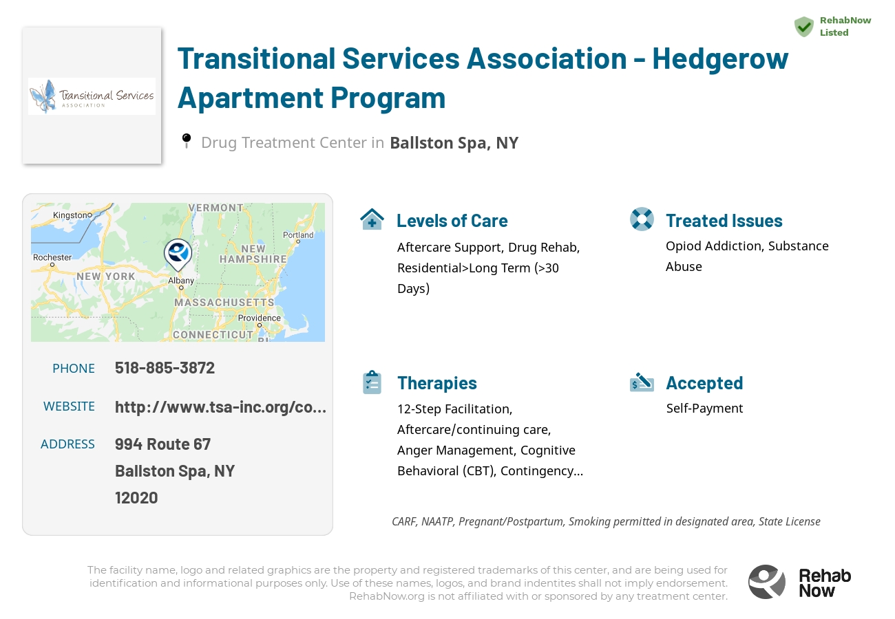 Helpful reference information for Transitional Services Association - Hedgerow Apartment Program, a drug treatment center in New York located at: 994 Route 67, Ballston Spa, NY 12020, including phone numbers, official website, and more. Listed briefly is an overview of Levels of Care, Therapies Offered, Issues Treated, and accepted forms of Payment Methods.