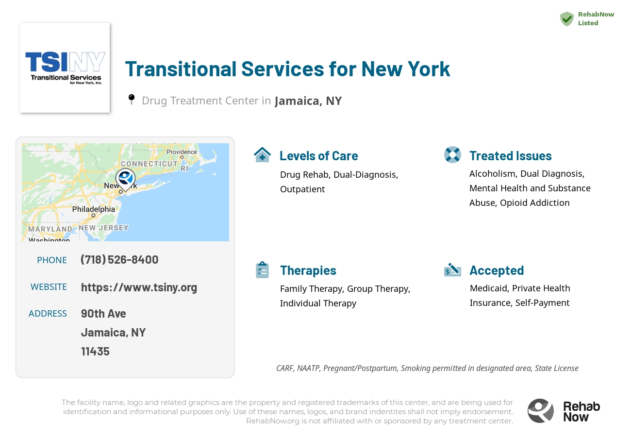 Helpful reference information for Transitional Services for New York, a drug treatment center in New York located at: 90th Ave, Jamaica, NY 11435, including phone numbers, official website, and more. Listed briefly is an overview of Levels of Care, Therapies Offered, Issues Treated, and accepted forms of Payment Methods.