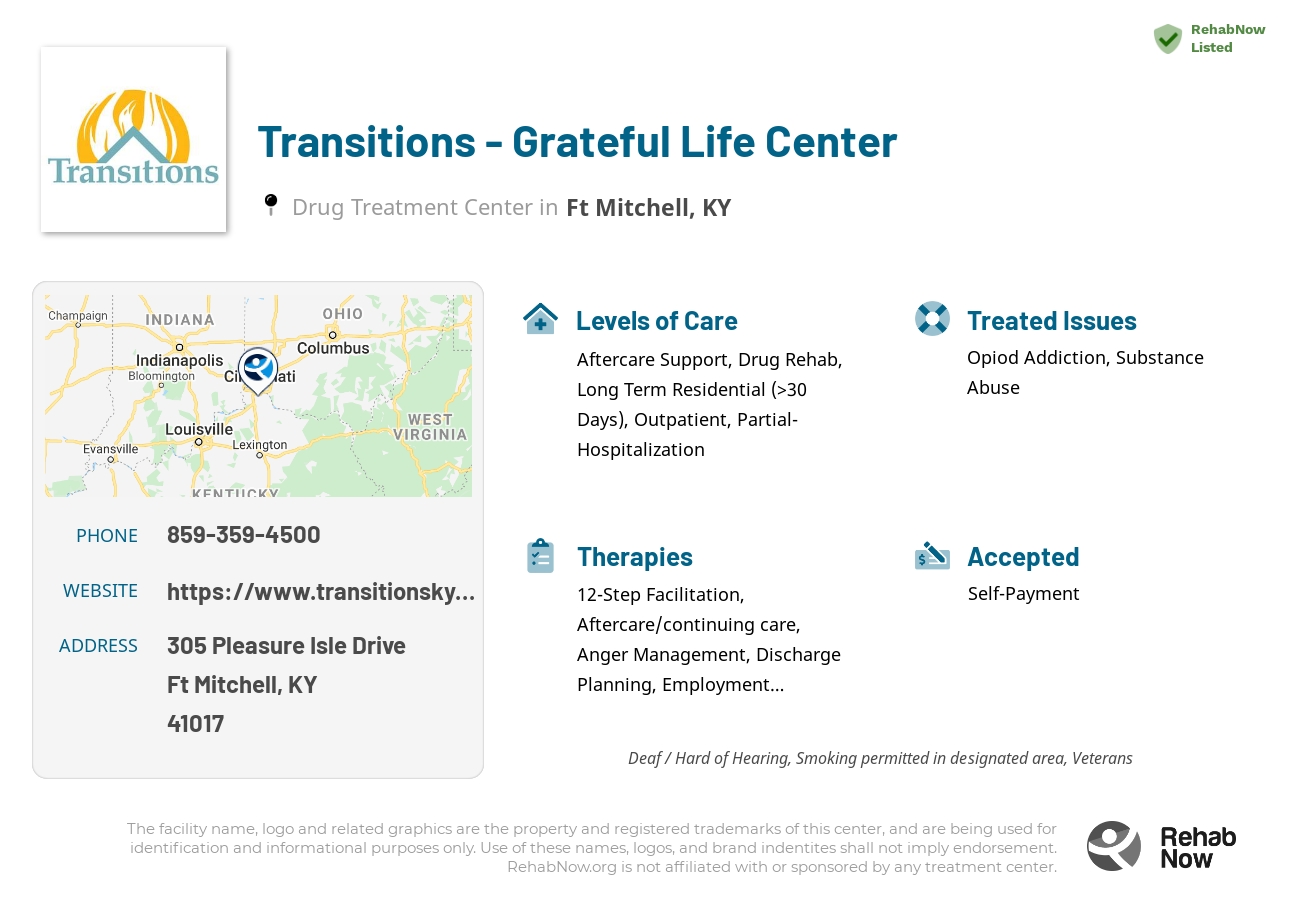 Helpful reference information for Transitions - Grateful Life Center, a drug treatment center in Kentucky located at: 305 Pleasure Isle Drive, Ft Mitchell, KY 41017, including phone numbers, official website, and more. Listed briefly is an overview of Levels of Care, Therapies Offered, Issues Treated, and accepted forms of Payment Methods.