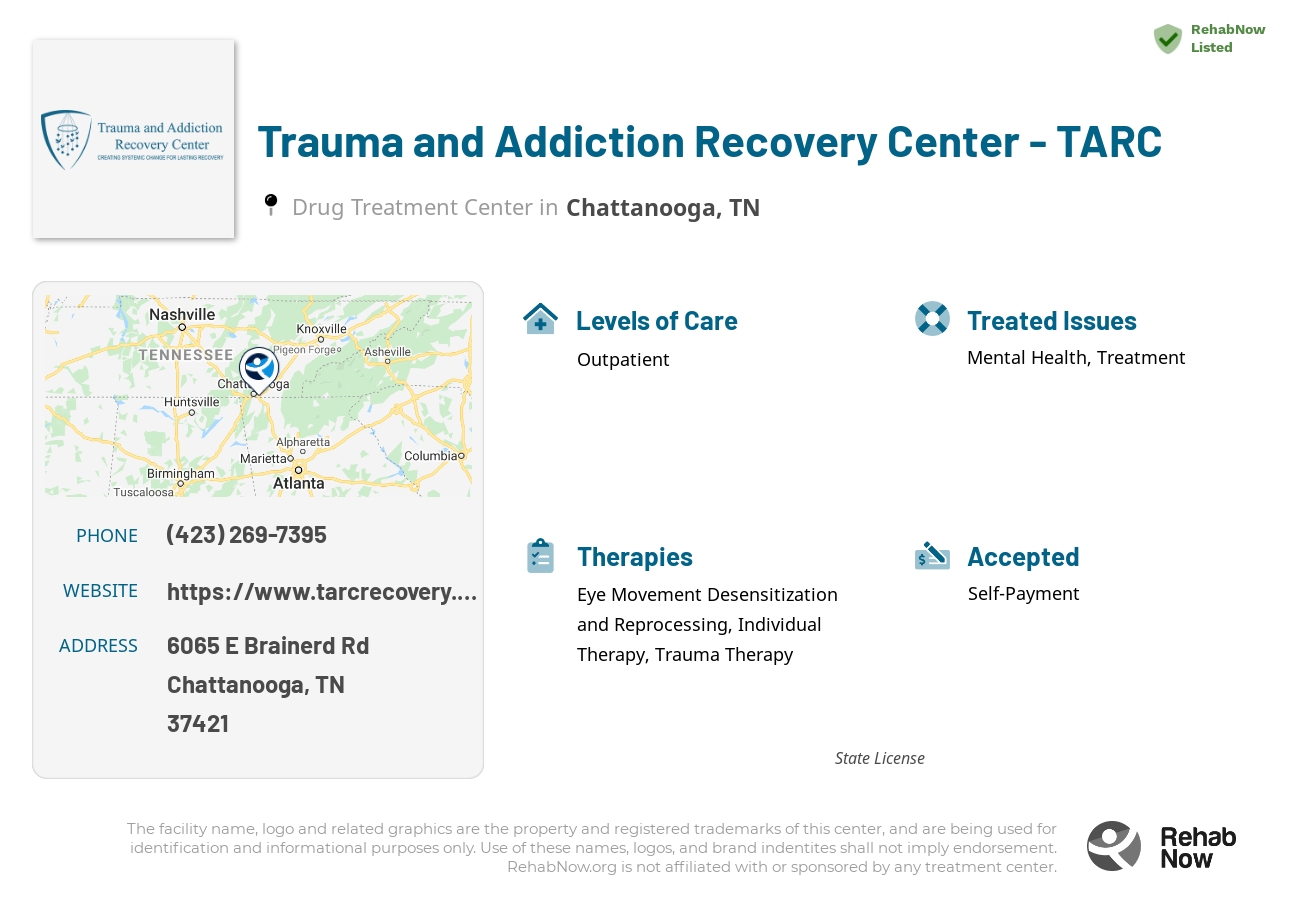 Helpful reference information for Trauma and Addiction Recovery Center - TARC, a drug treatment center in Tennessee located at: 6065 E Brainerd Rd, Chattanooga, TN 37421, including phone numbers, official website, and more. Listed briefly is an overview of Levels of Care, Therapies Offered, Issues Treated, and accepted forms of Payment Methods.