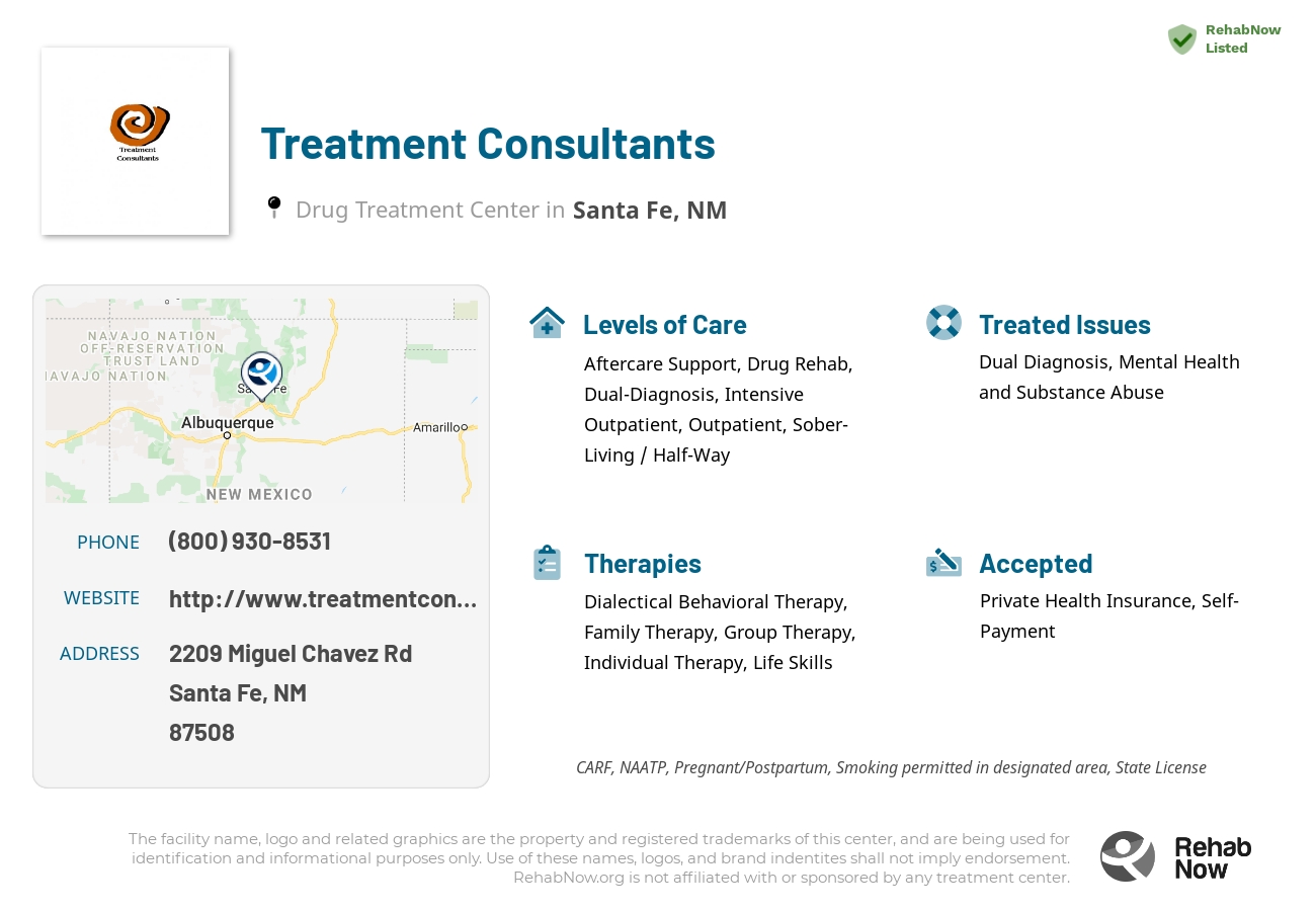 Helpful reference information for Treatment Consultants, a drug treatment center in New Mexico located at: 2209 2209 Miguel Chavez Rd, Santa Fe, NM 87508, including phone numbers, official website, and more. Listed briefly is an overview of Levels of Care, Therapies Offered, Issues Treated, and accepted forms of Payment Methods.