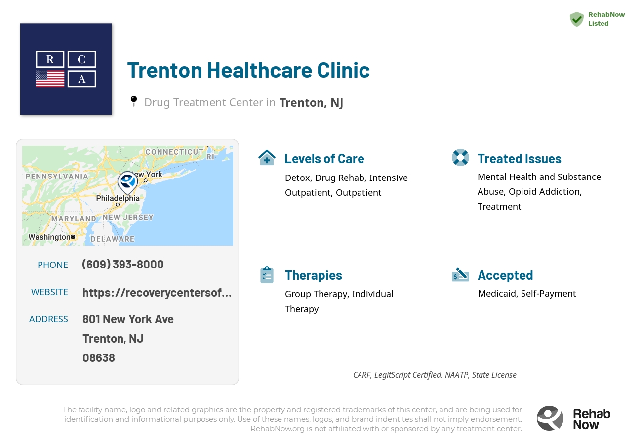 Helpful reference information for Trenton Healthcare Clinic, a drug treatment center in New Jersey located at: 801 New York Ave, Trenton, NJ 08638, including phone numbers, official website, and more. Listed briefly is an overview of Levels of Care, Therapies Offered, Issues Treated, and accepted forms of Payment Methods.