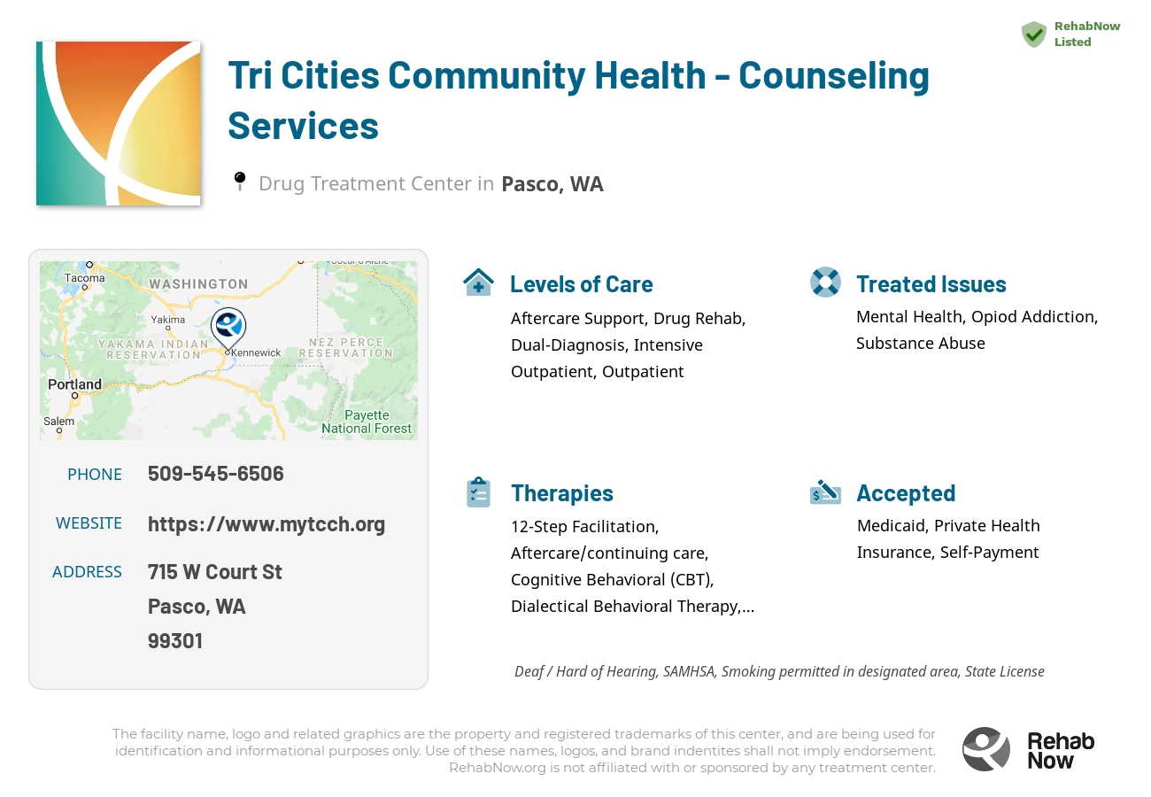 Helpful reference information for Tri Cities Community Health - Counseling Services, a drug treatment center in Washington located at: 715 W Court St, Pasco, WA 99301, including phone numbers, official website, and more. Listed briefly is an overview of Levels of Care, Therapies Offered, Issues Treated, and accepted forms of Payment Methods.