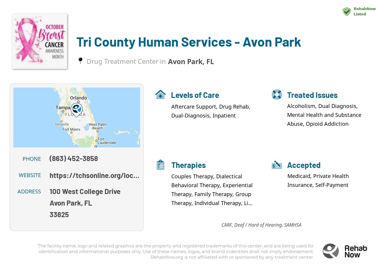 Helpful reference information for Tri County Human Services - Avon Park, a drug treatment center in Florida located at: 100 West College Drive, Avon Park, FL, 33825, including phone numbers, official website, and more. Listed briefly is an overview of Levels of Care, Therapies Offered, Issues Treated, and accepted forms of Payment Methods.