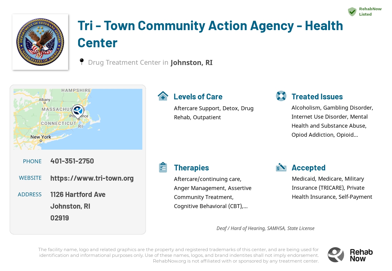 Helpful reference information for Tri - Town Community Action Agency - Health Center, a drug treatment center in Rhode Island located at: 1126 Hartford Ave, Johnston, RI 02919, including phone numbers, official website, and more. Listed briefly is an overview of Levels of Care, Therapies Offered, Issues Treated, and accepted forms of Payment Methods.