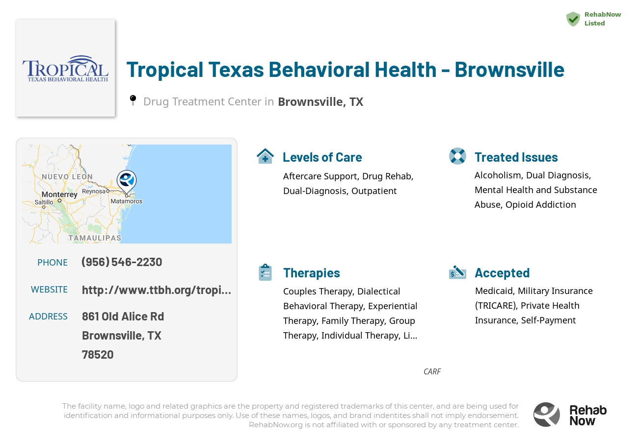 Helpful reference information for Tropical Texas Behavioral Health - Brownsville, a drug treatment center in Texas located at: 861 Old Alice Rd, Brownsville, TX 78520, including phone numbers, official website, and more. Listed briefly is an overview of Levels of Care, Therapies Offered, Issues Treated, and accepted forms of Payment Methods.