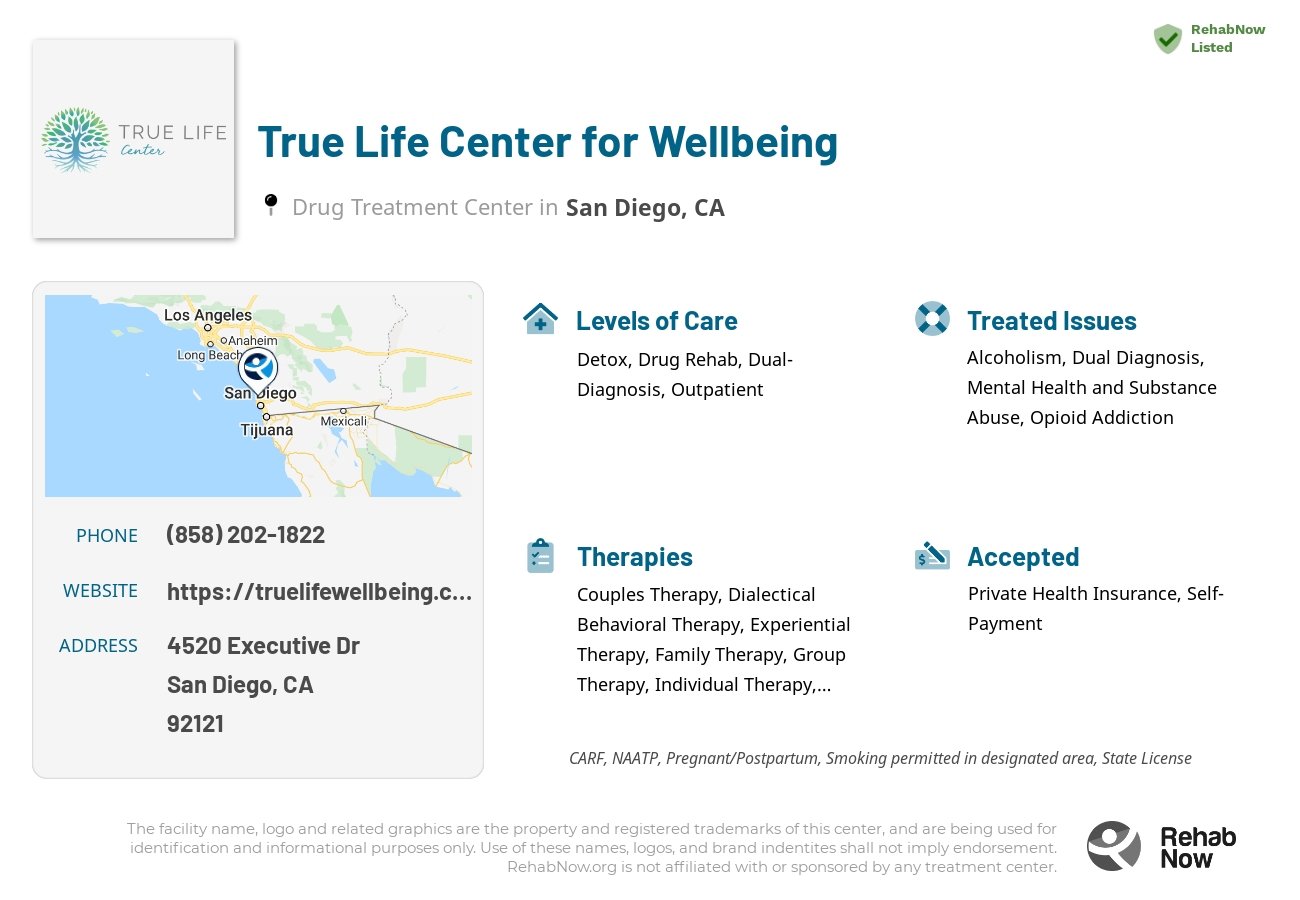 Helpful reference information for True Life Center for Wellbeing, a drug treatment center in California located at: 4520 Executive Dr, San Diego, CA 92121, including phone numbers, official website, and more. Listed briefly is an overview of Levels of Care, Therapies Offered, Issues Treated, and accepted forms of Payment Methods.
