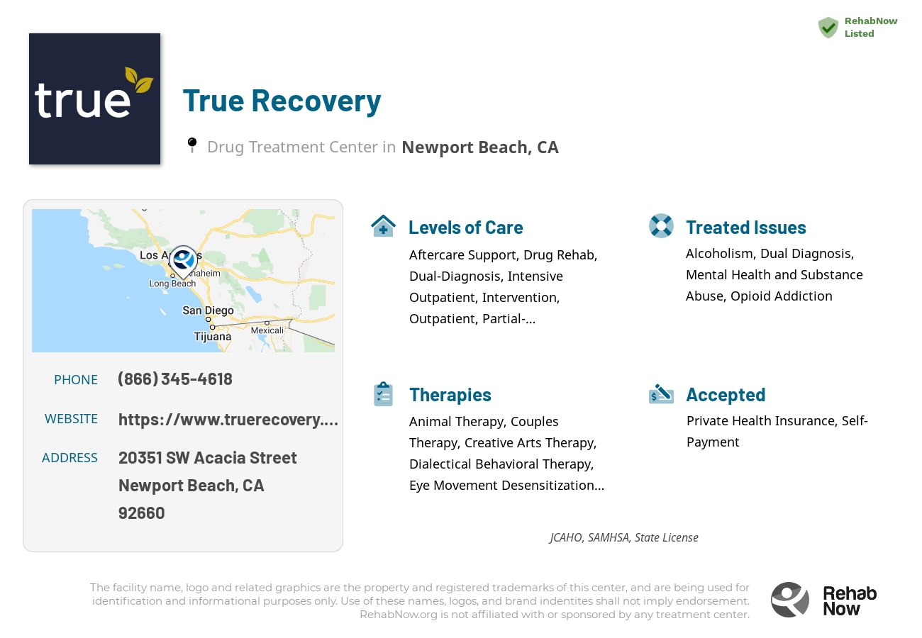 Helpful reference information for True Recovery, a drug treatment center in California located at: 20351 SW Acacia Street, Newport Beach, CA, 92660, including phone numbers, official website, and more. Listed briefly is an overview of Levels of Care, Therapies Offered, Issues Treated, and accepted forms of Payment Methods.