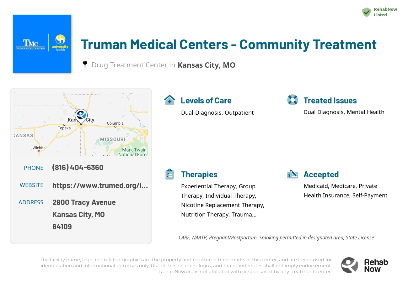 Helpful reference information for Truman Medical Centers - Community Treatment, a drug treatment center in Missouri located at: 2900 2900 Tracy Avenue, Kansas City, MO 64109, including phone numbers, official website, and more. Listed briefly is an overview of Levels of Care, Therapies Offered, Issues Treated, and accepted forms of Payment Methods.