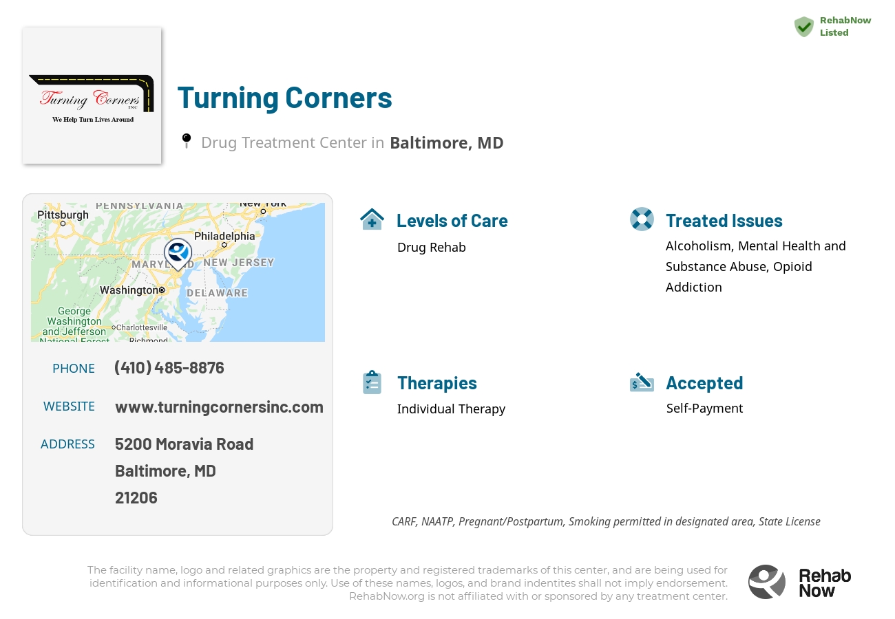 Helpful reference information for Turning Corners, a drug treatment center in Maryland located at: 5200 Moravia Road, Baltimore, MD, 21206, including phone numbers, official website, and more. Listed briefly is an overview of Levels of Care, Therapies Offered, Issues Treated, and accepted forms of Payment Methods.
