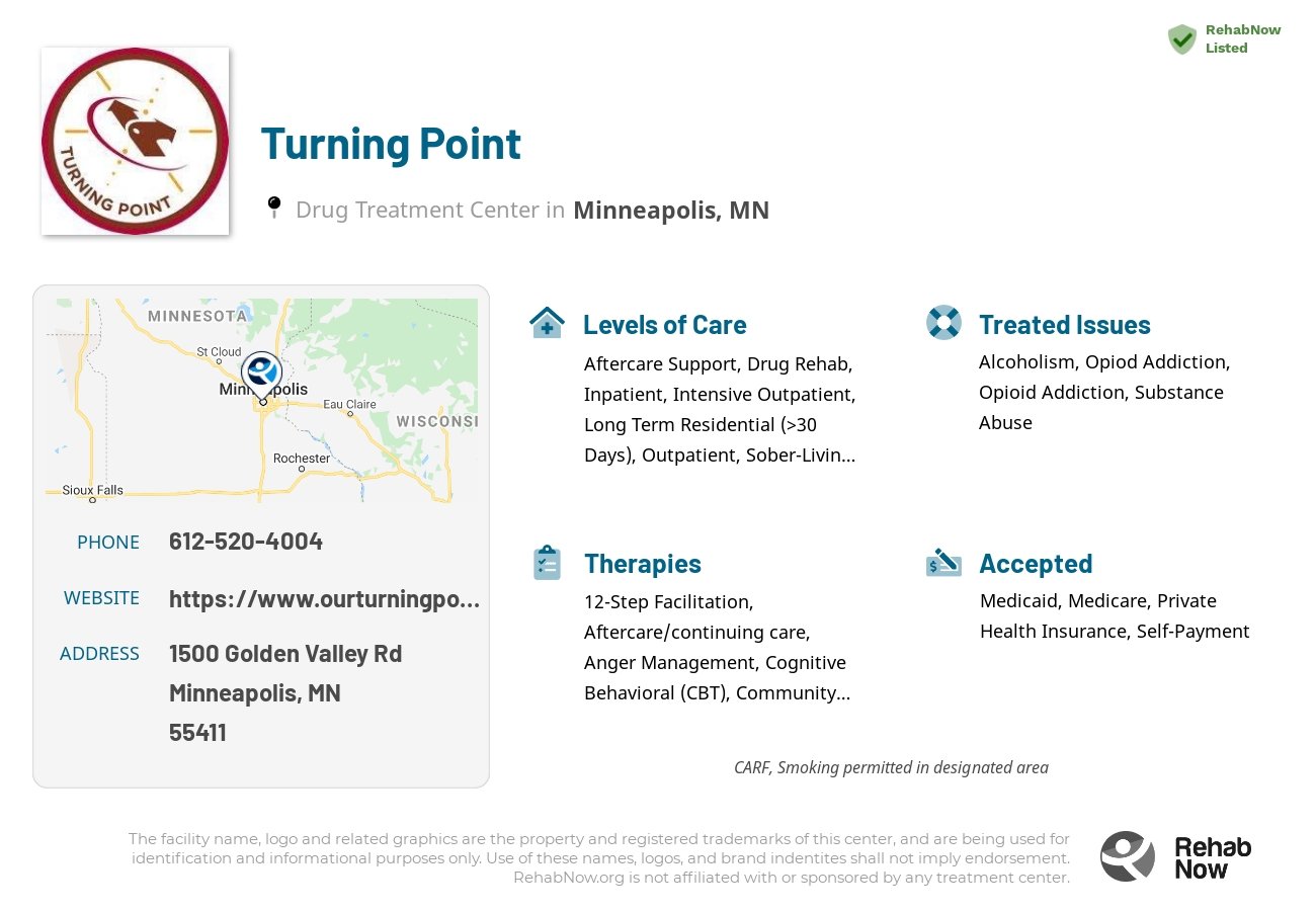 Helpful reference information for Turning Point, a drug treatment center in Minnesota located at: 1500 Golden Valley Rd, Minneapolis, MN 55411, including phone numbers, official website, and more. Listed briefly is an overview of Levels of Care, Therapies Offered, Issues Treated, and accepted forms of Payment Methods.