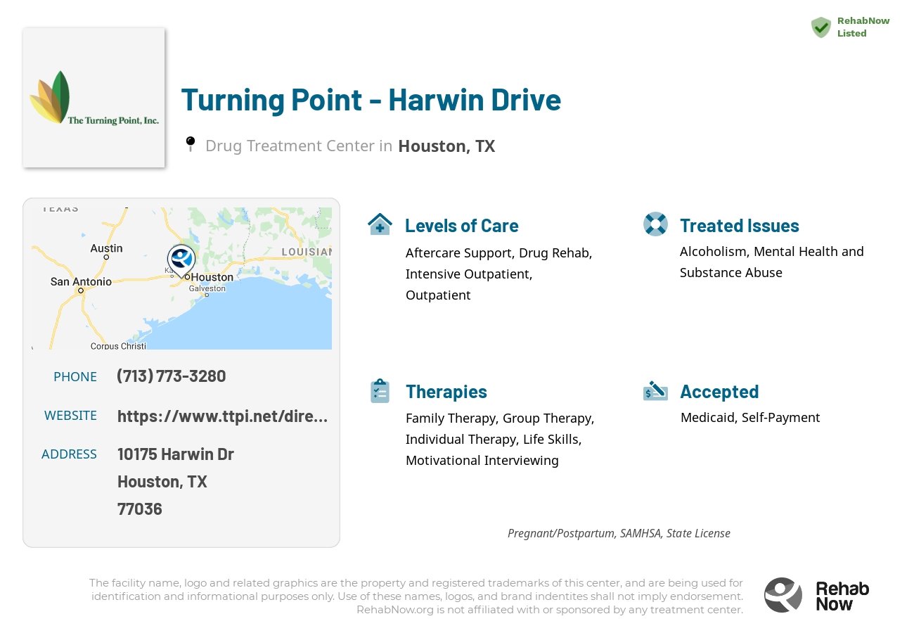Helpful reference information for Turning Point - Harwin Drive, a drug treatment center in Texas located at: 10175 Harwin Dr, Houston, TX 77036, including phone numbers, official website, and more. Listed briefly is an overview of Levels of Care, Therapies Offered, Issues Treated, and accepted forms of Payment Methods.