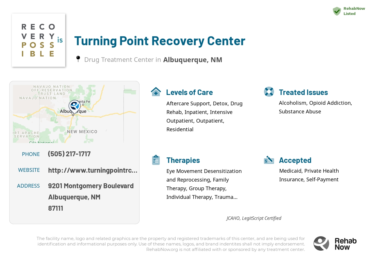 Helpful reference information for Turning Point Recovery Center, a drug treatment center in New Mexico located at: 9201 9201 Montgomery Boulevard, Albuquerque, NM 87111, including phone numbers, official website, and more. Listed briefly is an overview of Levels of Care, Therapies Offered, Issues Treated, and accepted forms of Payment Methods.