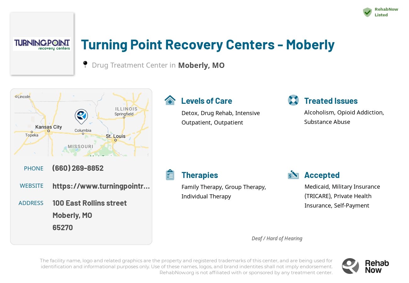 Helpful reference information for Turning Point Recovery Centers - Moberly, a drug treatment center in Missouri located at: 100 100 East Rollins street, Moberly, MO 65270, including phone numbers, official website, and more. Listed briefly is an overview of Levels of Care, Therapies Offered, Issues Treated, and accepted forms of Payment Methods.