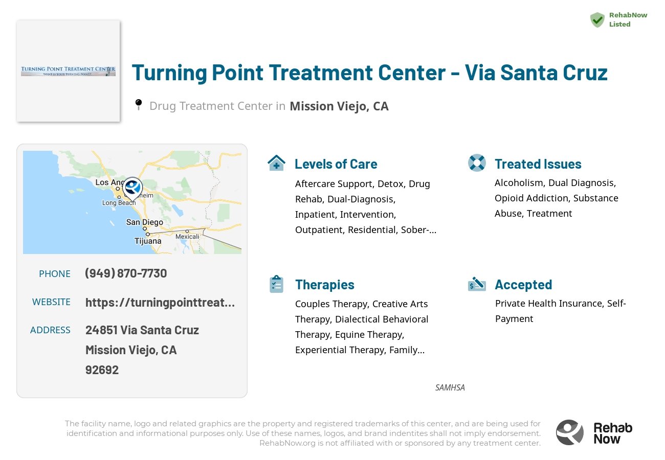Helpful reference information for Turning Point Treatment Center - Via Santa Cruz, a drug treatment center in California located at: 24851 Via Santa Cruz, Mission Viejo, CA 92692, including phone numbers, official website, and more. Listed briefly is an overview of Levels of Care, Therapies Offered, Issues Treated, and accepted forms of Payment Methods.