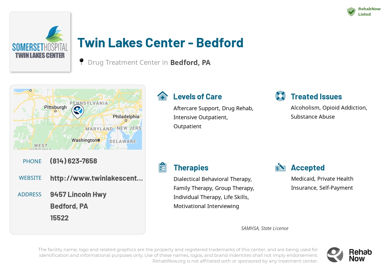 Helpful reference information for Twin Lakes Center - Bedford, a drug treatment center in Pennsylvania located at: 9457 Lincoln Hwy, Bedford, PA 15522, including phone numbers, official website, and more. Listed briefly is an overview of Levels of Care, Therapies Offered, Issues Treated, and accepted forms of Payment Methods.