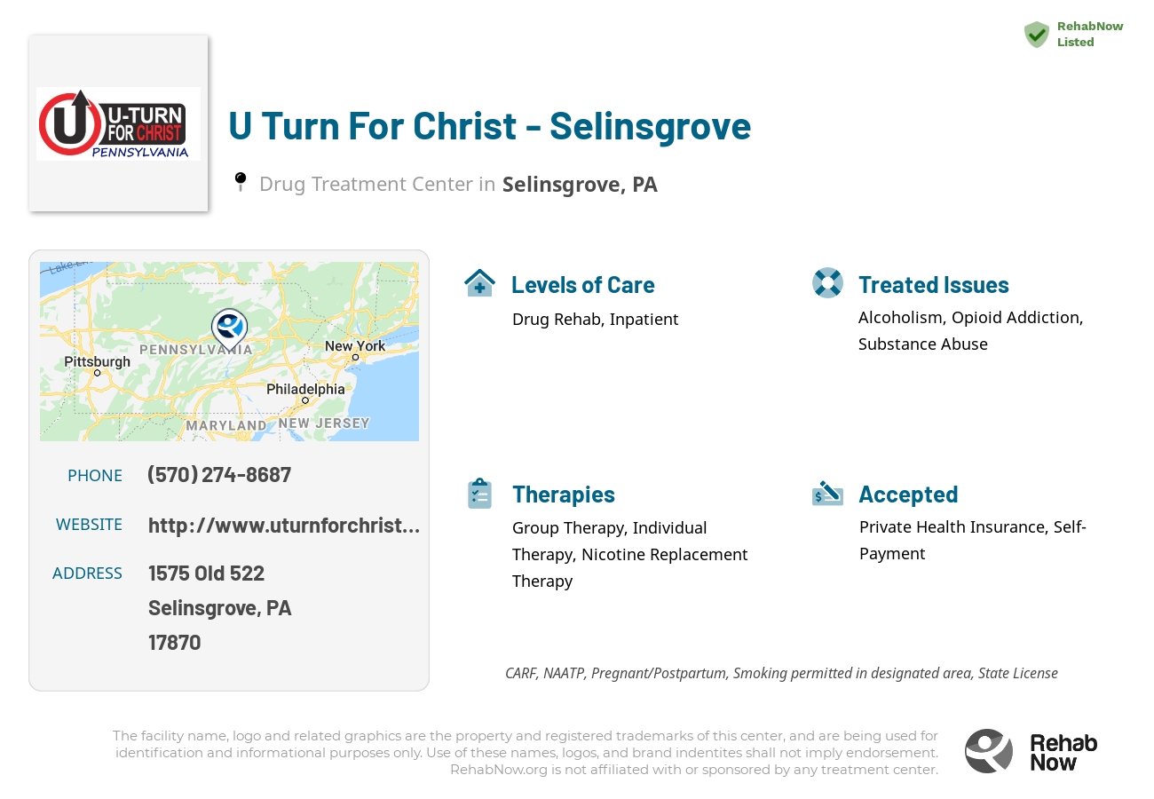 Helpful reference information for U Turn For Christ - Selinsgrove, a drug treatment center in Pennsylvania located at: 1575 Old 522, Selinsgrove, PA 17870, including phone numbers, official website, and more. Listed briefly is an overview of Levels of Care, Therapies Offered, Issues Treated, and accepted forms of Payment Methods.