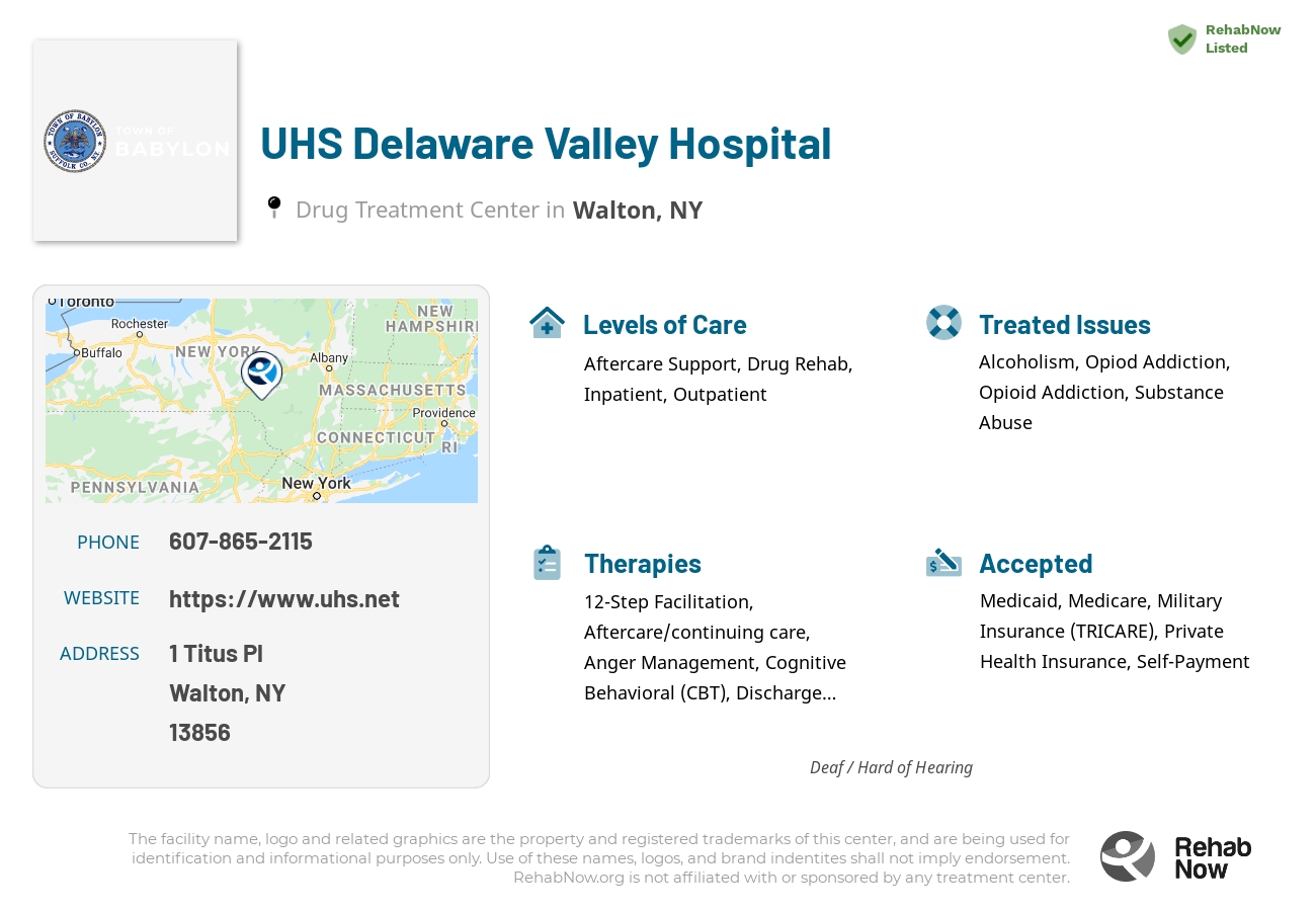 Helpful reference information for UHS Delaware Valley Hospital, a drug treatment center in New York located at: 1 Titus Pl, Walton, NY 13856, including phone numbers, official website, and more. Listed briefly is an overview of Levels of Care, Therapies Offered, Issues Treated, and accepted forms of Payment Methods.