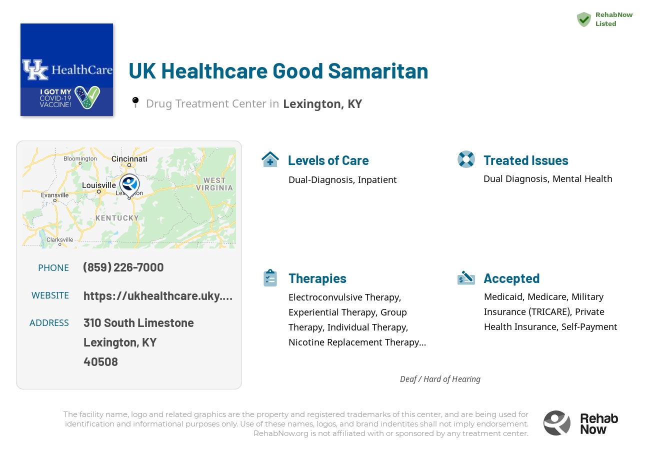Helpful reference information for UK Healthcare Good Samaritan, a drug treatment center in Kentucky located at: 310 South Limestone, Lexington, KY, 40508, including phone numbers, official website, and more. Listed briefly is an overview of Levels of Care, Therapies Offered, Issues Treated, and accepted forms of Payment Methods.