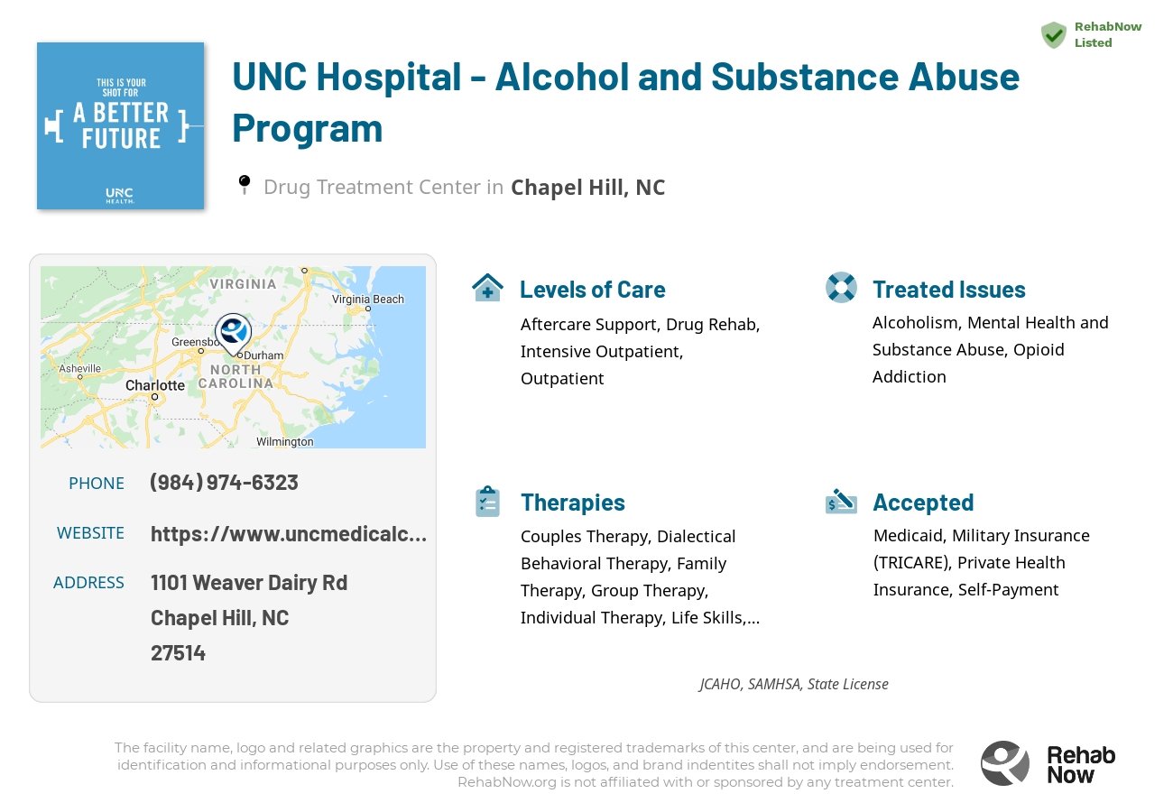 Helpful reference information for UNC Hospital - Alcohol and Substance Abuse Program, a drug treatment center in North Carolina located at: 1101 Weaver Dairy Rd, Chapel Hill, NC 27514, including phone numbers, official website, and more. Listed briefly is an overview of Levels of Care, Therapies Offered, Issues Treated, and accepted forms of Payment Methods.