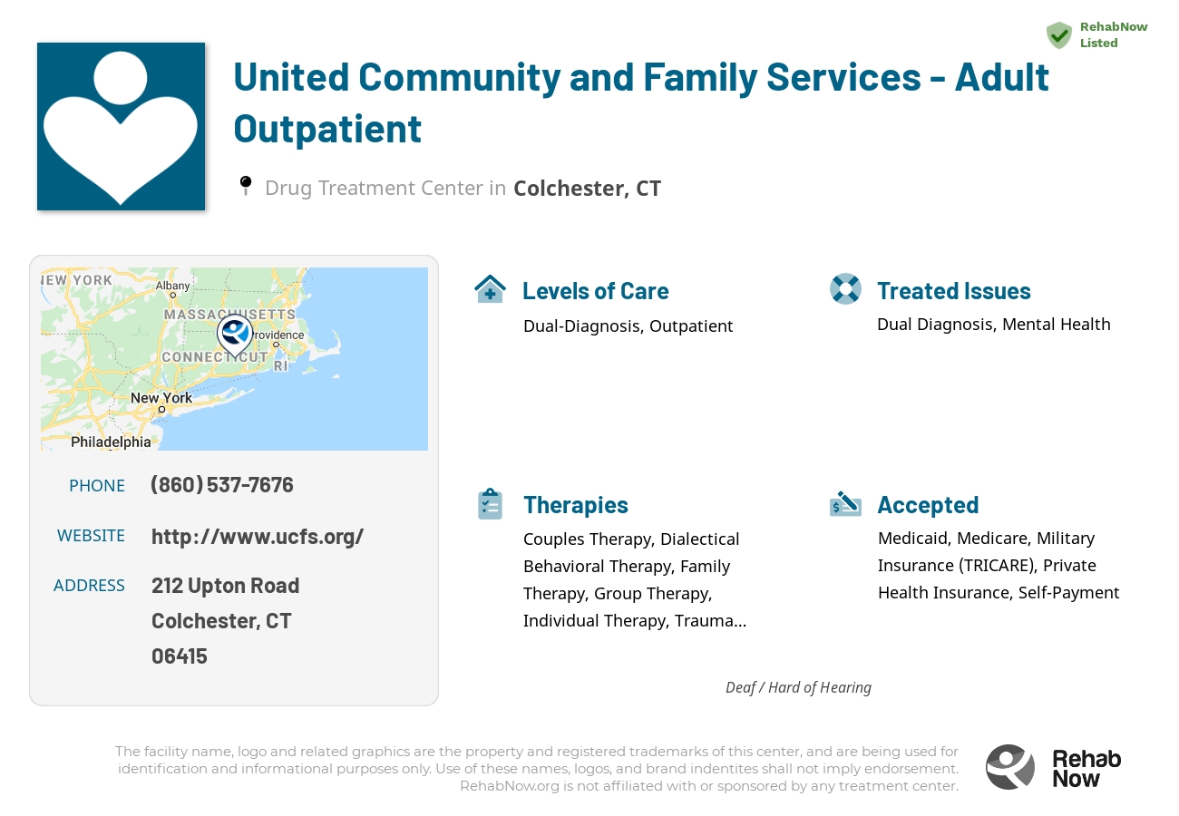 Helpful reference information for United Community and Family Services - Adult Outpatient, a drug treatment center in Connecticut located at: 212 Upton Road, Colchester, CT, 06415, including phone numbers, official website, and more. Listed briefly is an overview of Levels of Care, Therapies Offered, Issues Treated, and accepted forms of Payment Methods.