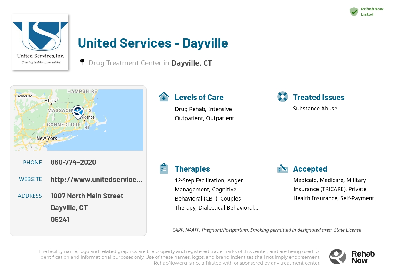 Helpful reference information for United Services - Dayville, a drug treatment center in Connecticut located at: 1007 North Main Street, Dayville, CT 06241, including phone numbers, official website, and more. Listed briefly is an overview of Levels of Care, Therapies Offered, Issues Treated, and accepted forms of Payment Methods.