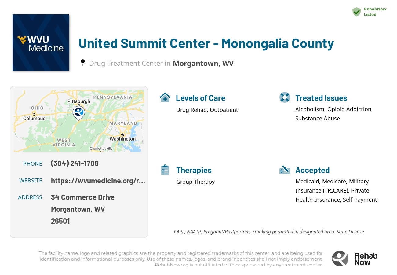 Helpful reference information for United Summit Center - Monongalia County, a drug treatment center in West Virginia located at: 34 Commerce Drive, Morgantown, WV, 26501, including phone numbers, official website, and more. Listed briefly is an overview of Levels of Care, Therapies Offered, Issues Treated, and accepted forms of Payment Methods.