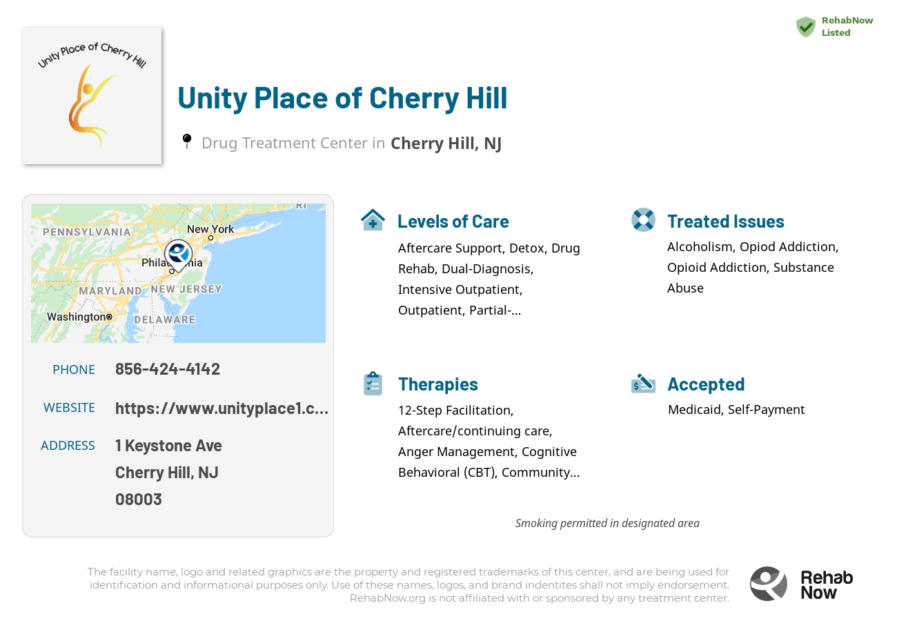 Helpful reference information for Unity Place of Cherry Hill, a drug treatment center in New Jersey located at: 1 Keystone Ave, Cherry Hill, NJ 08003, including phone numbers, official website, and more. Listed briefly is an overview of Levels of Care, Therapies Offered, Issues Treated, and accepted forms of Payment Methods.