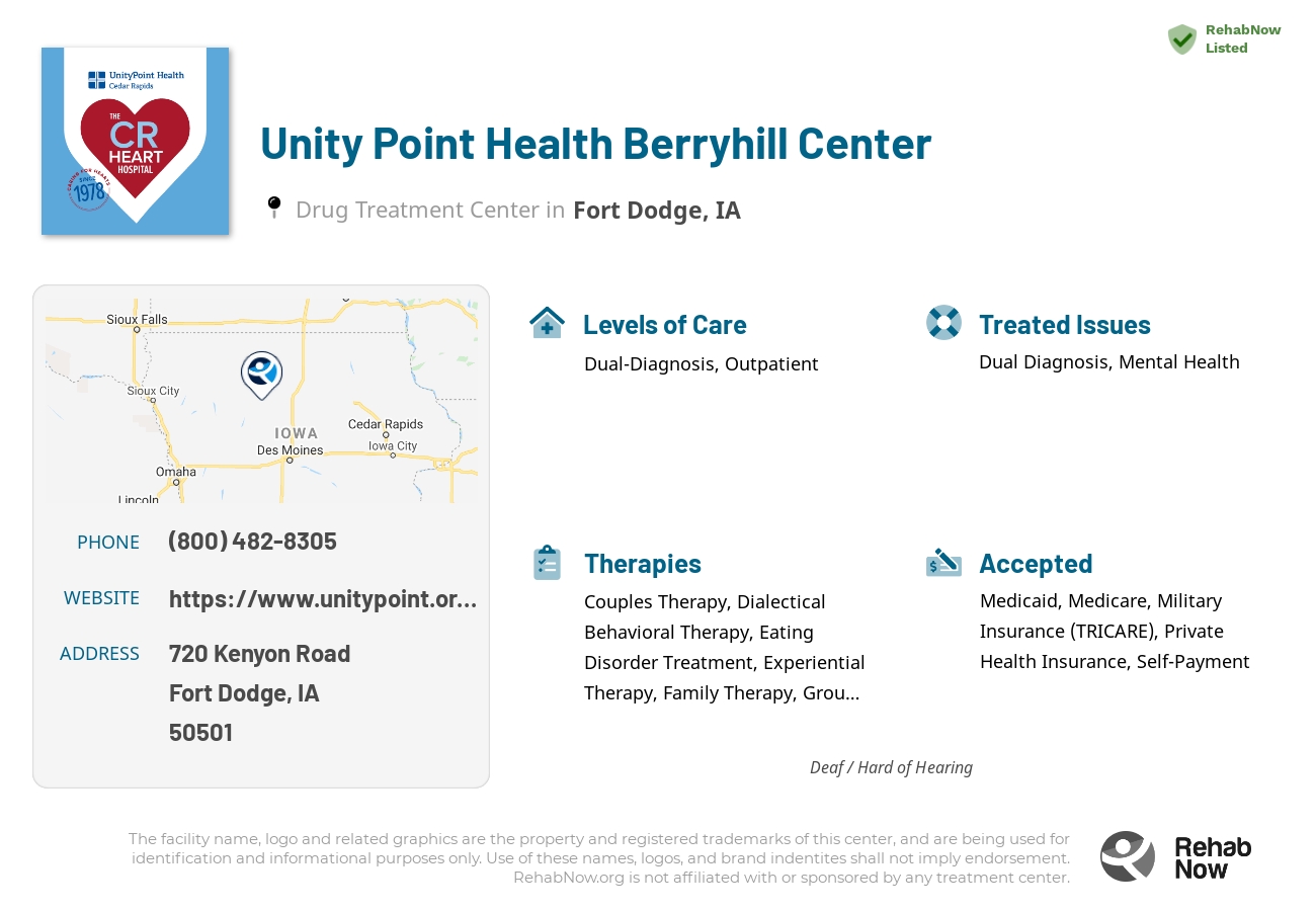 Helpful reference information for Unity Point Health Berryhill Center, a drug treatment center in Iowa located at: 720 Kenyon Road, Fort Dodge, IA, 50501, including phone numbers, official website, and more. Listed briefly is an overview of Levels of Care, Therapies Offered, Issues Treated, and accepted forms of Payment Methods.
