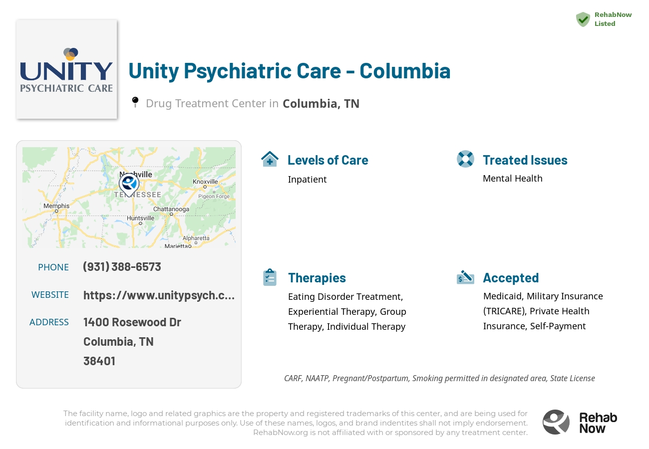 Helpful reference information for Unity Psychiatric Care - Columbia, a drug treatment center in Tennessee located at: 1400 Rosewood Dr, Columbia, TN 38401, including phone numbers, official website, and more. Listed briefly is an overview of Levels of Care, Therapies Offered, Issues Treated, and accepted forms of Payment Methods.