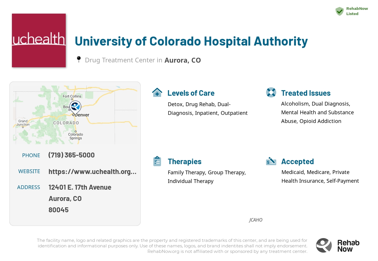 Helpful reference information for University of Colorado Hospital Authority, a drug treatment center in Colorado located at: 12401 E. 17th Avenue, Aurora, CO, 80045, including phone numbers, official website, and more. Listed briefly is an overview of Levels of Care, Therapies Offered, Issues Treated, and accepted forms of Payment Methods.