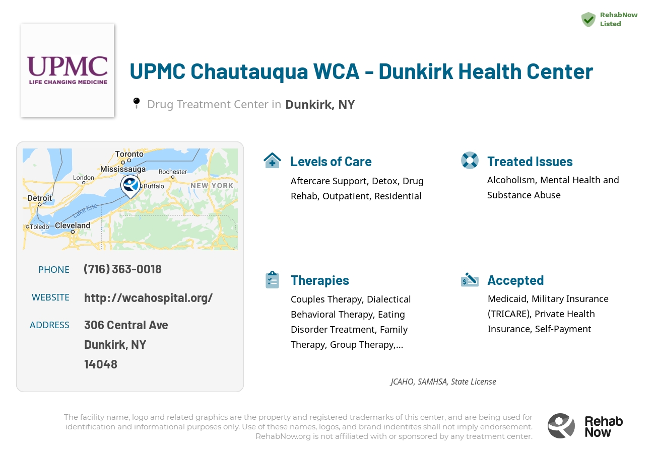 Helpful reference information for UPMC Chautauqua WCA - Dunkirk Health Center, a drug treatment center in New York located at: 306 Central Ave, Dunkirk, NY 14048, including phone numbers, official website, and more. Listed briefly is an overview of Levels of Care, Therapies Offered, Issues Treated, and accepted forms of Payment Methods.