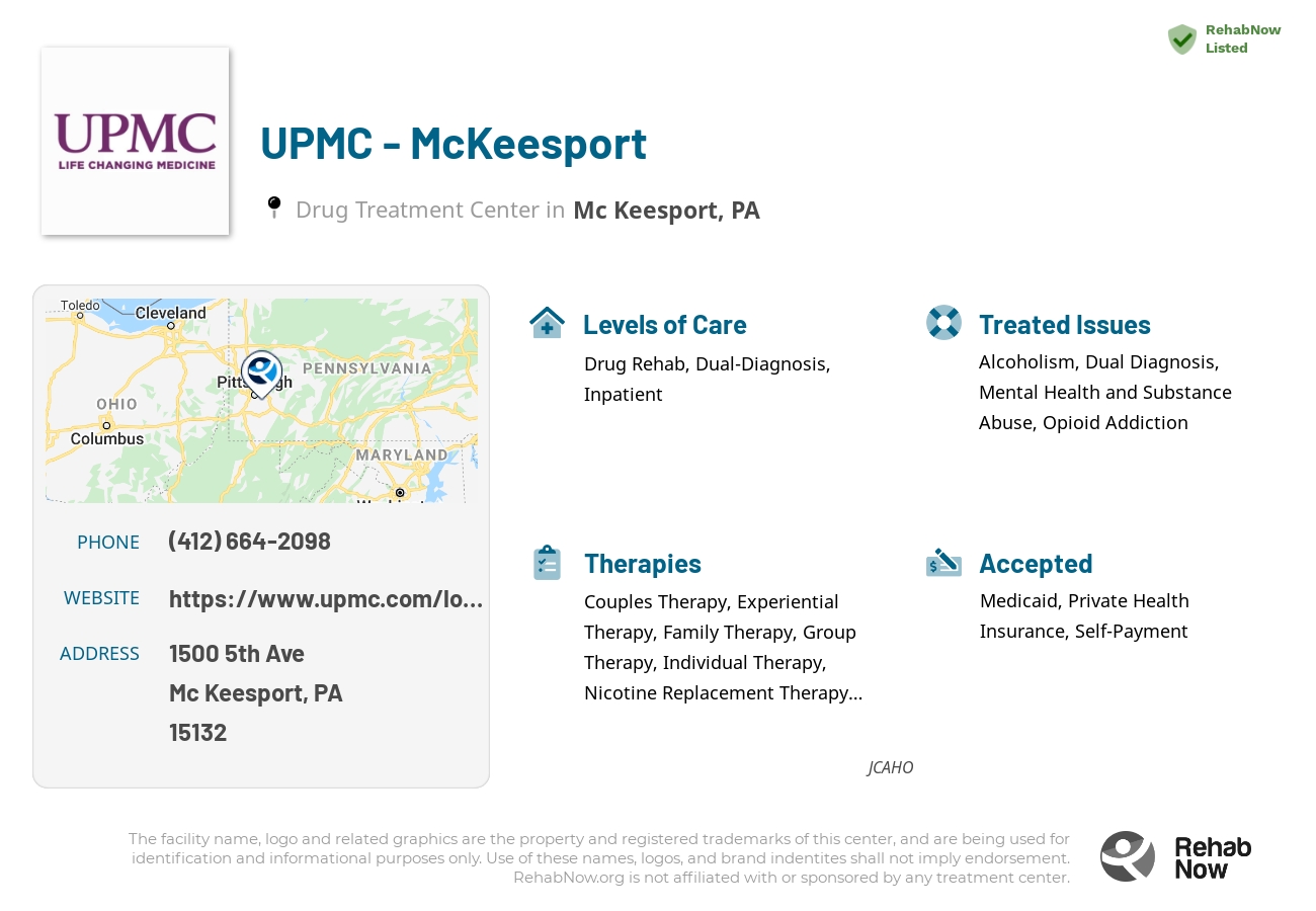 Helpful reference information for UPMC - McKeesport, a drug treatment center in Pennsylvania located at: 1500 5th Ave, Mc Keesport, PA 15132, including phone numbers, official website, and more. Listed briefly is an overview of Levels of Care, Therapies Offered, Issues Treated, and accepted forms of Payment Methods.