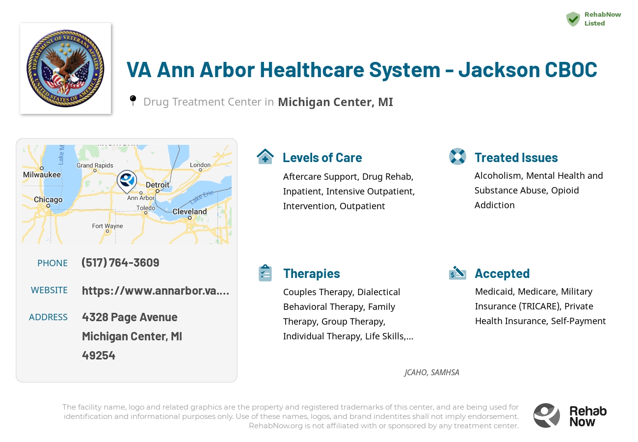 Helpful reference information for VA Ann Arbor Healthcare System - Jackson CBOC, a drug treatment center in Michigan located at: 4328 Page Avenue, Michigan Center, MI, 49254, including phone numbers, official website, and more. Listed briefly is an overview of Levels of Care, Therapies Offered, Issues Treated, and accepted forms of Payment Methods.