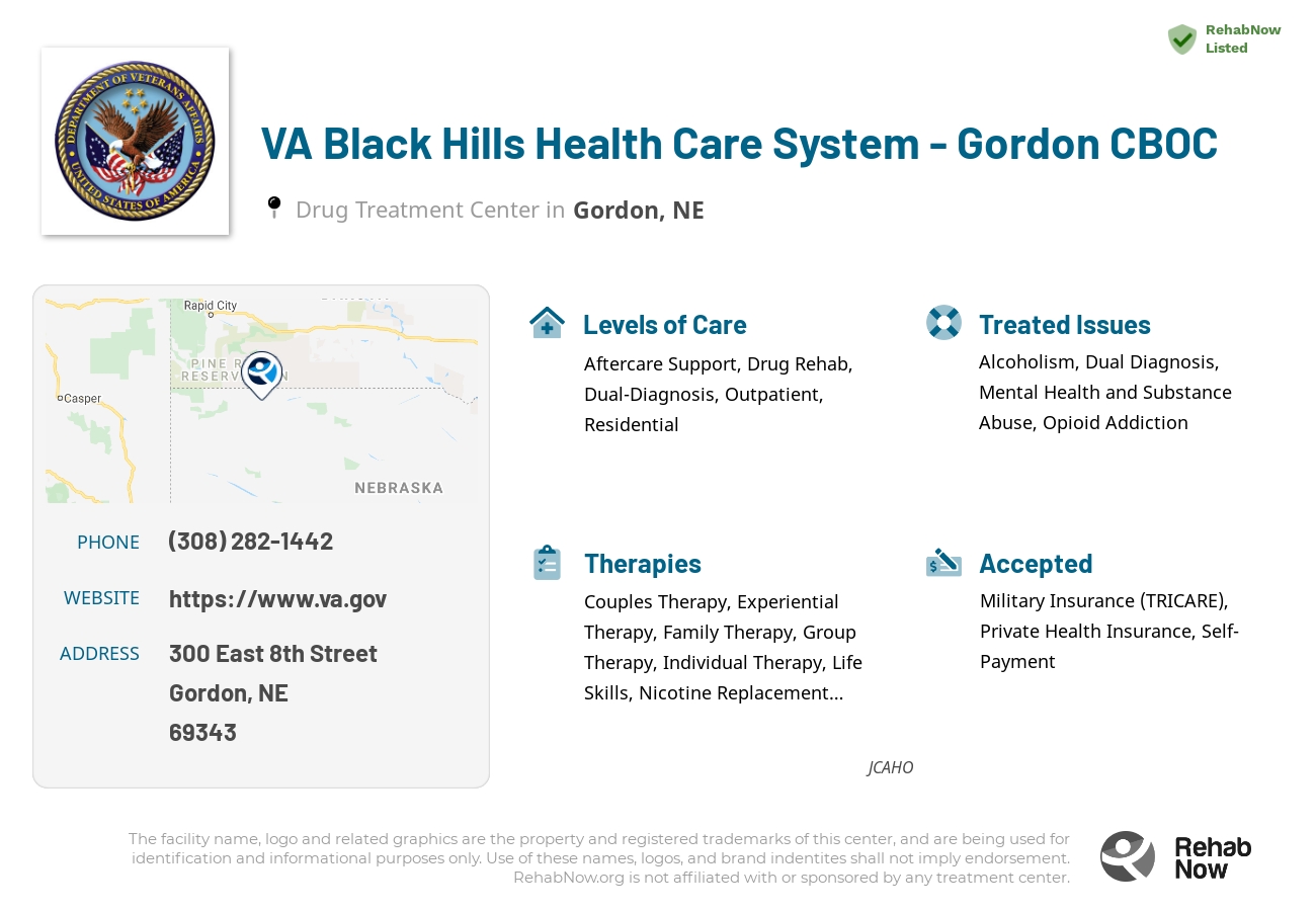 Helpful reference information for VA Black Hills Health Care System - Gordon CBOC, a drug treatment center in Nebraska located at: 300 300 East 8th Street, Gordon, NE 69343, including phone numbers, official website, and more. Listed briefly is an overview of Levels of Care, Therapies Offered, Issues Treated, and accepted forms of Payment Methods.