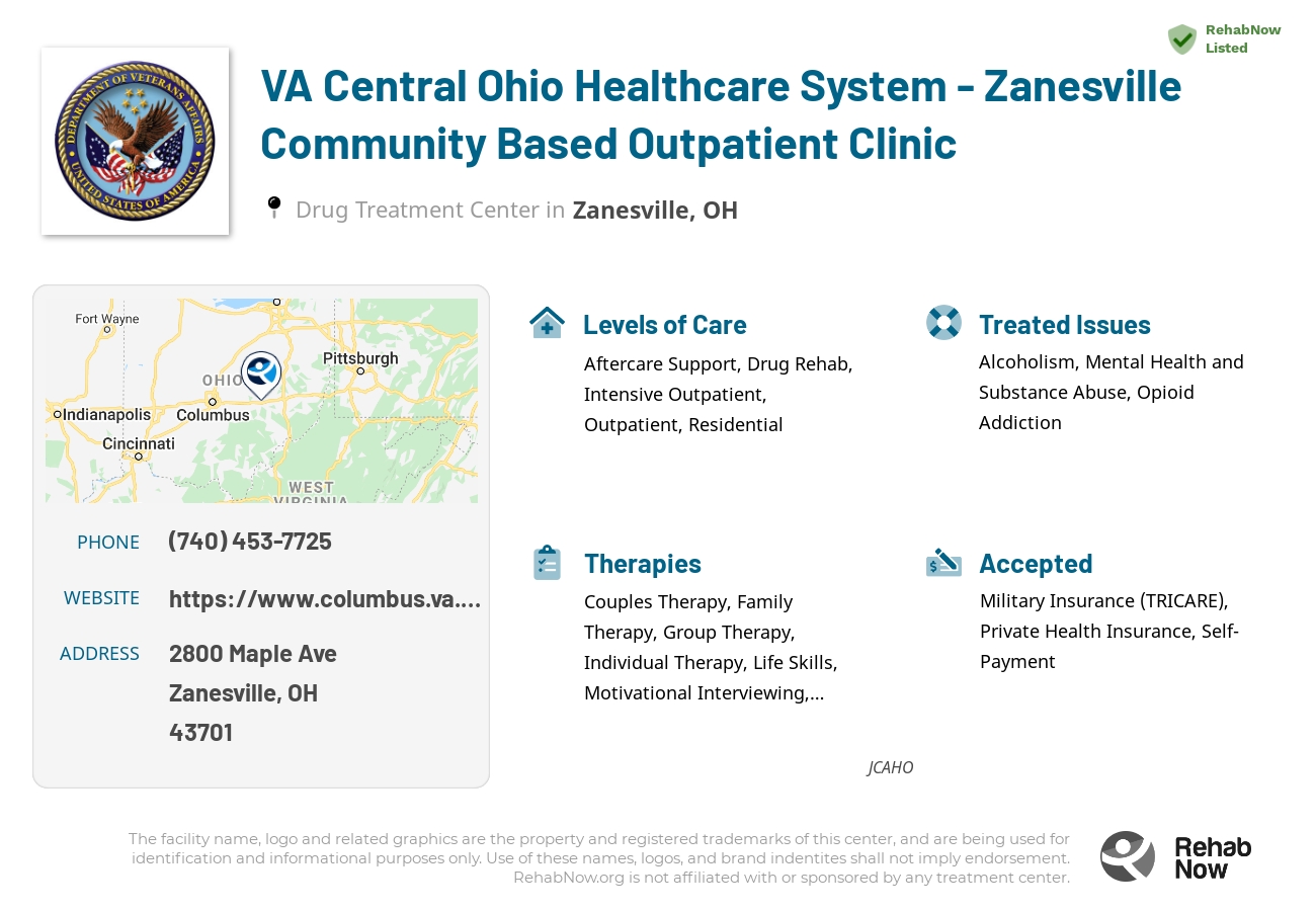 Helpful reference information for VA Central Ohio Healthcare System - Zanesville Community Based Outpatient Clinic, a drug treatment center in Ohio located at: 2800 Maple Ave, Zanesville, OH 43701, including phone numbers, official website, and more. Listed briefly is an overview of Levels of Care, Therapies Offered, Issues Treated, and accepted forms of Payment Methods.
